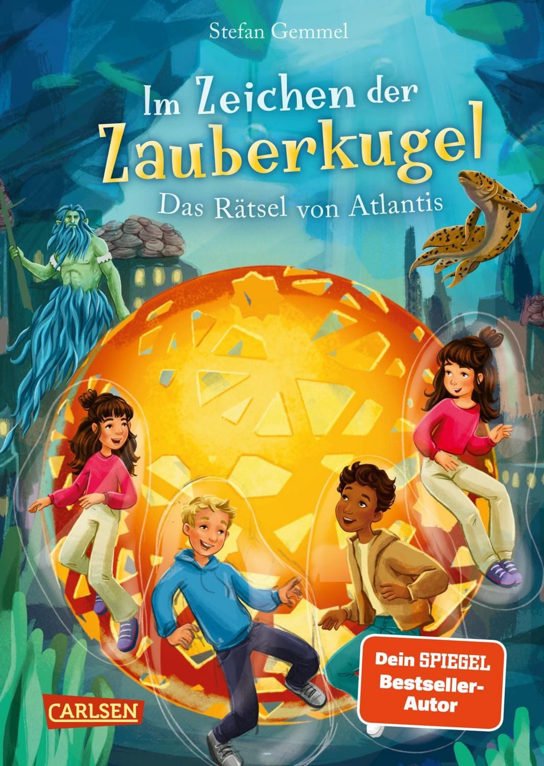 Im Zeichen der Zauberkugel 10: Das Rätsel von Atlantis / Stefan Gemmel, Fantastische Abenteuerreihe für Kinder ab 8 mit Spannung, Witz und Magie