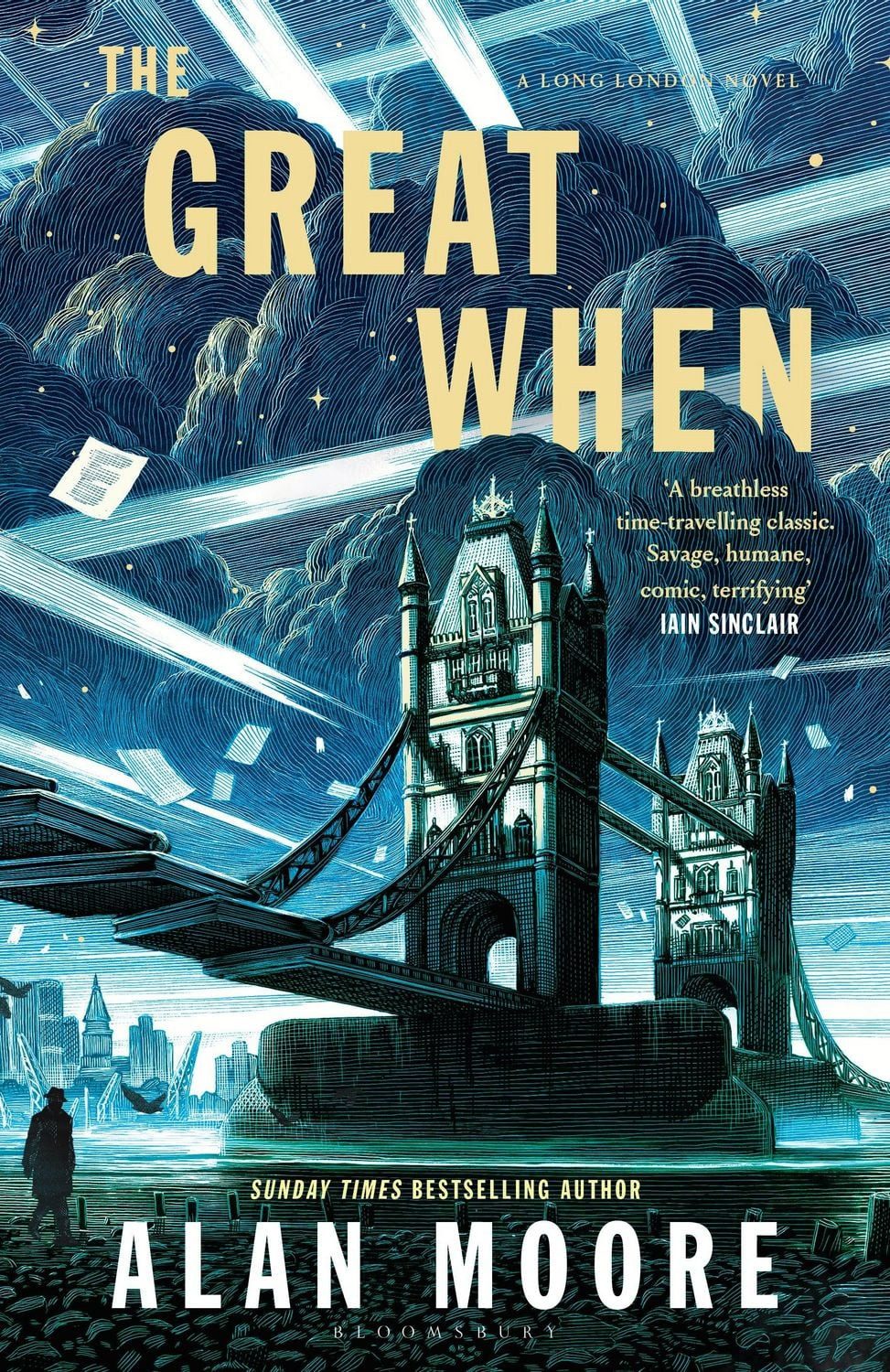 The Great When / Alan Moore, A Long London Novel