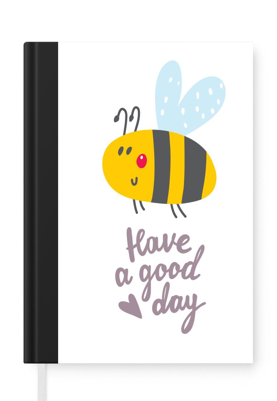 MuchoWow Notizbuch Zitate - Einen schönen Tag - Biene - Illustration - Kinder, Journal, Merkzettel, Tagebuch, Notizheft, A5, 98 Seiten, Haushaltsbuch