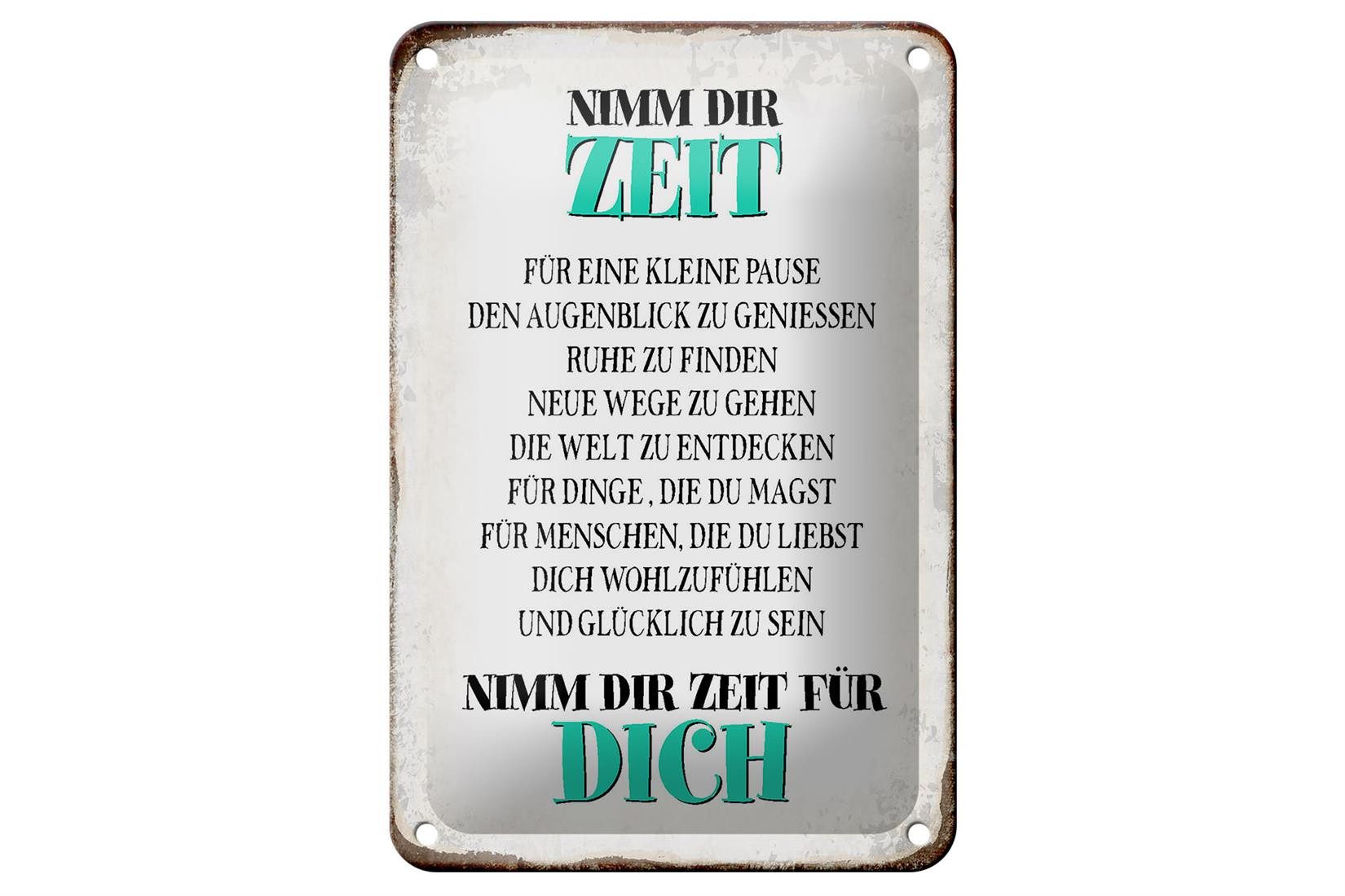 Metallschild Spruch 12x18cm nimm dir Zeit für dich glücklich