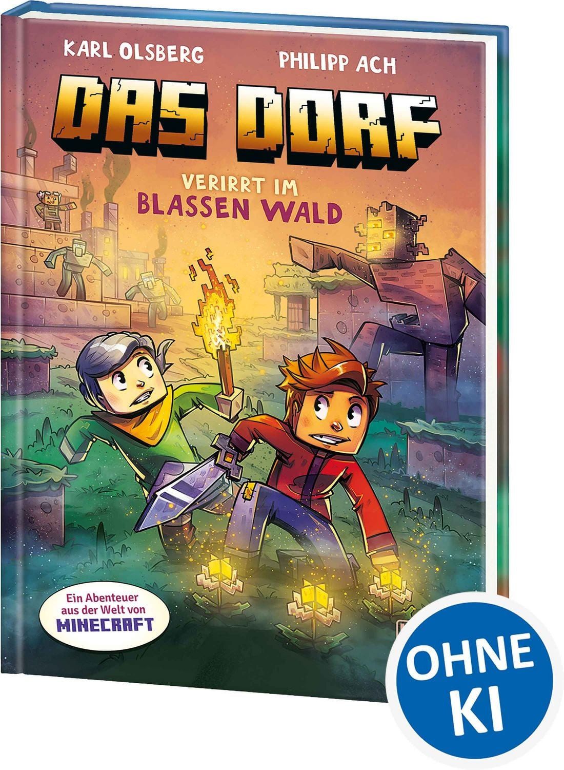 Das Dorf (Band 9) - Verirrt im blassen Wald / Karl Olsberg