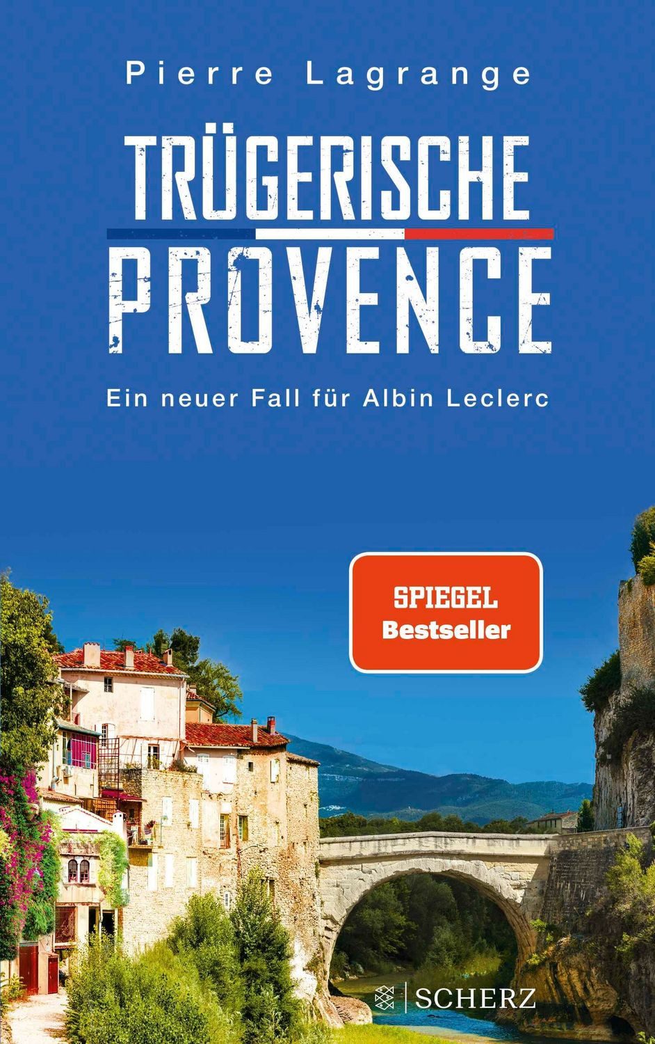 Trügerische Provence / Pierre Lagrange