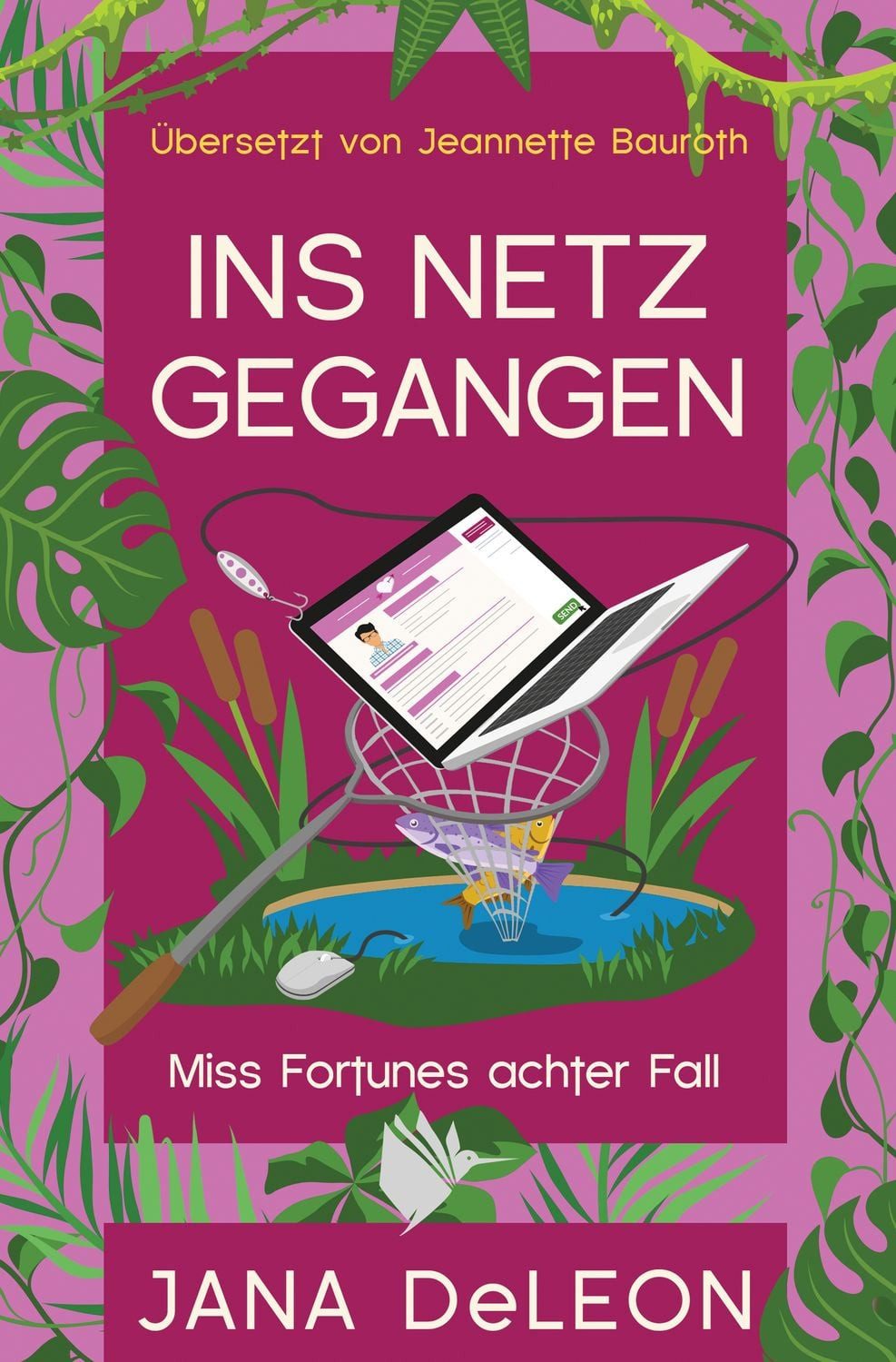 Ins Netz gegangen / Jana DeLeon