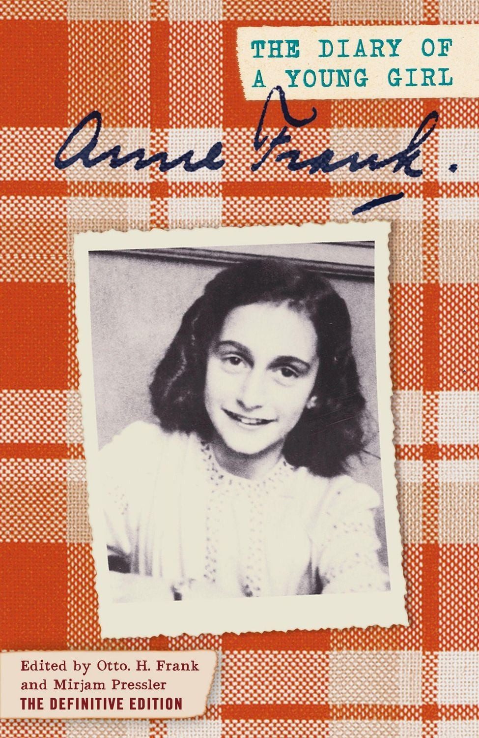The Diary of a Young Girl / Anne Frank