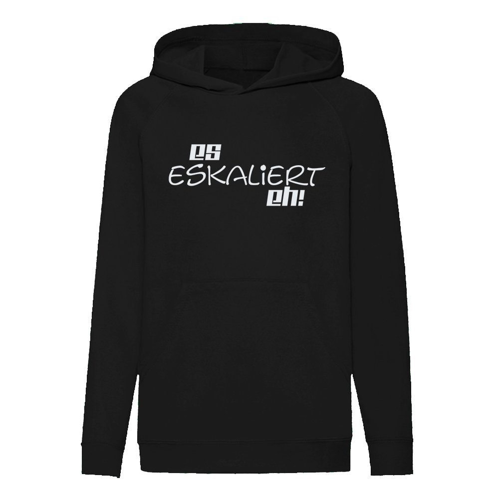 Hoodie Es eskaliert es!