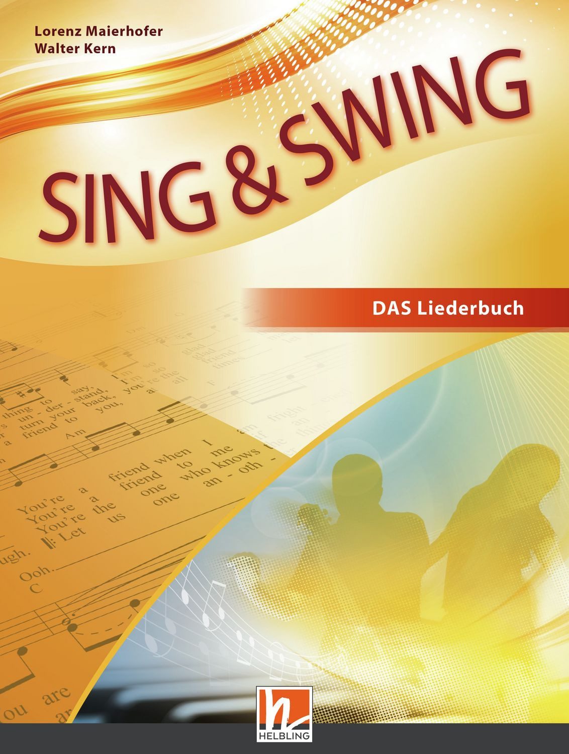 Schulbuch Sing & Swing DAS neue Liederbuch. Hardcover Ausgabe Deutschland diverse