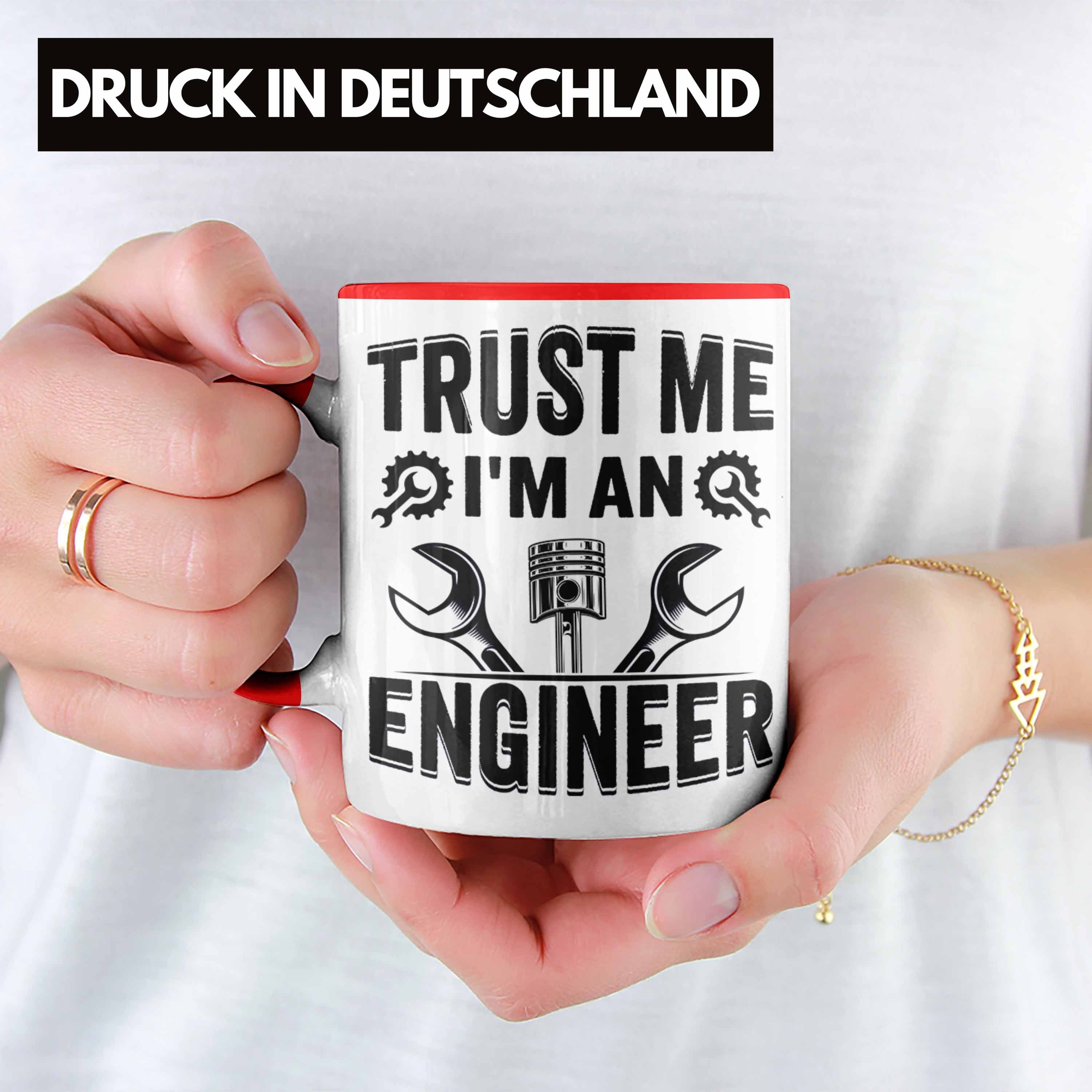 Trendation I'm Trust Sprüch Tasse An Me Ingenieur Tasse Engineer Geschenk Rot Geschenkidee