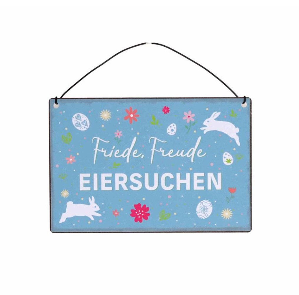 Metallschild Blechschild, Ostern Friede Freude Eiersuchen