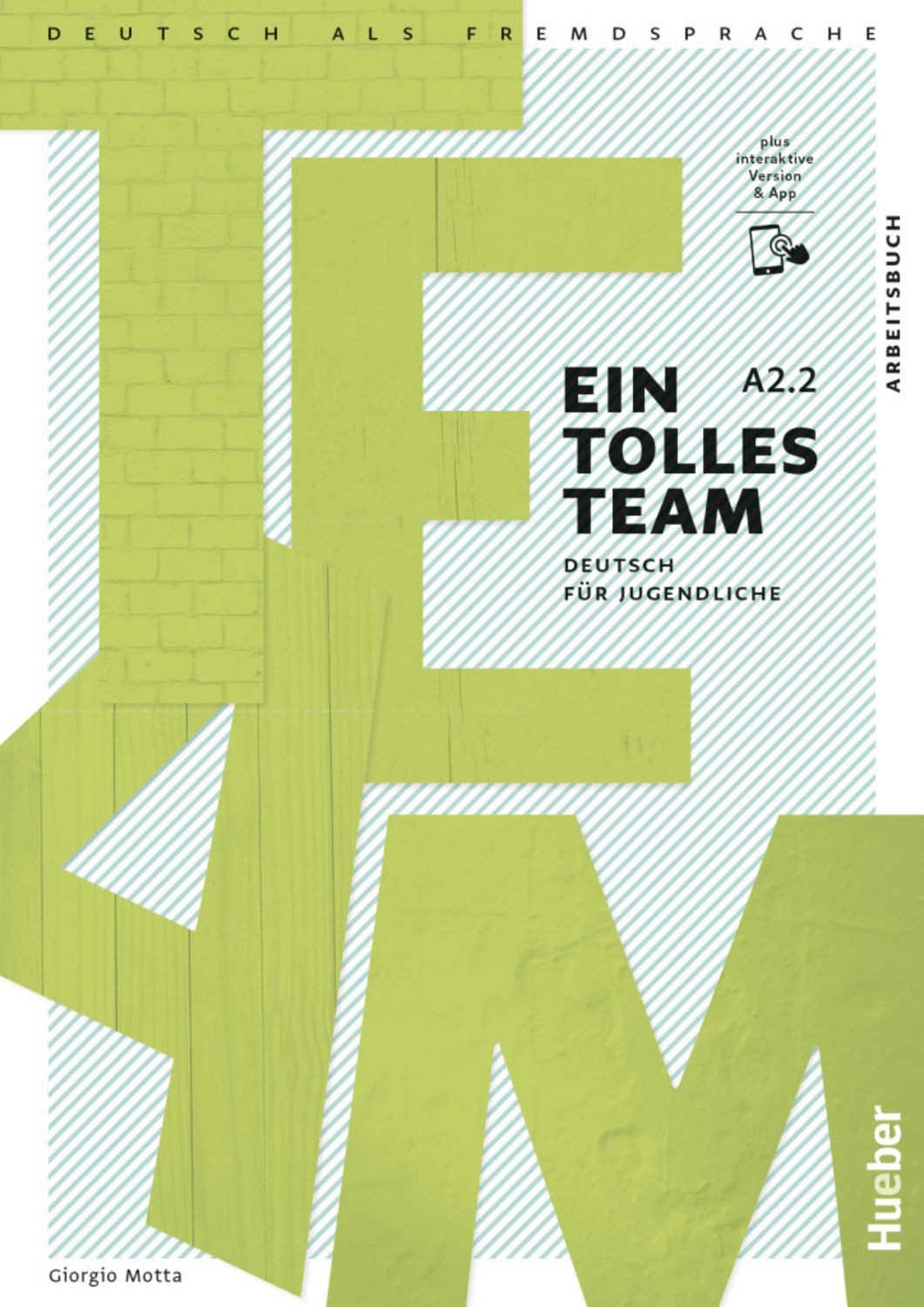 Ein tolles Team A2.2 / Giorgio Motta