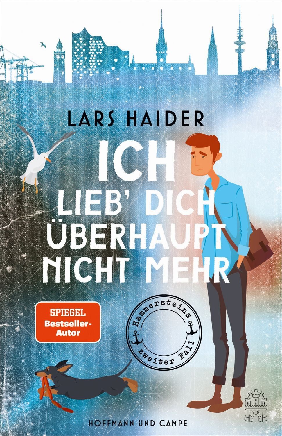 Ich lieb' dich überhaupt nicht mehr / Lars Haider