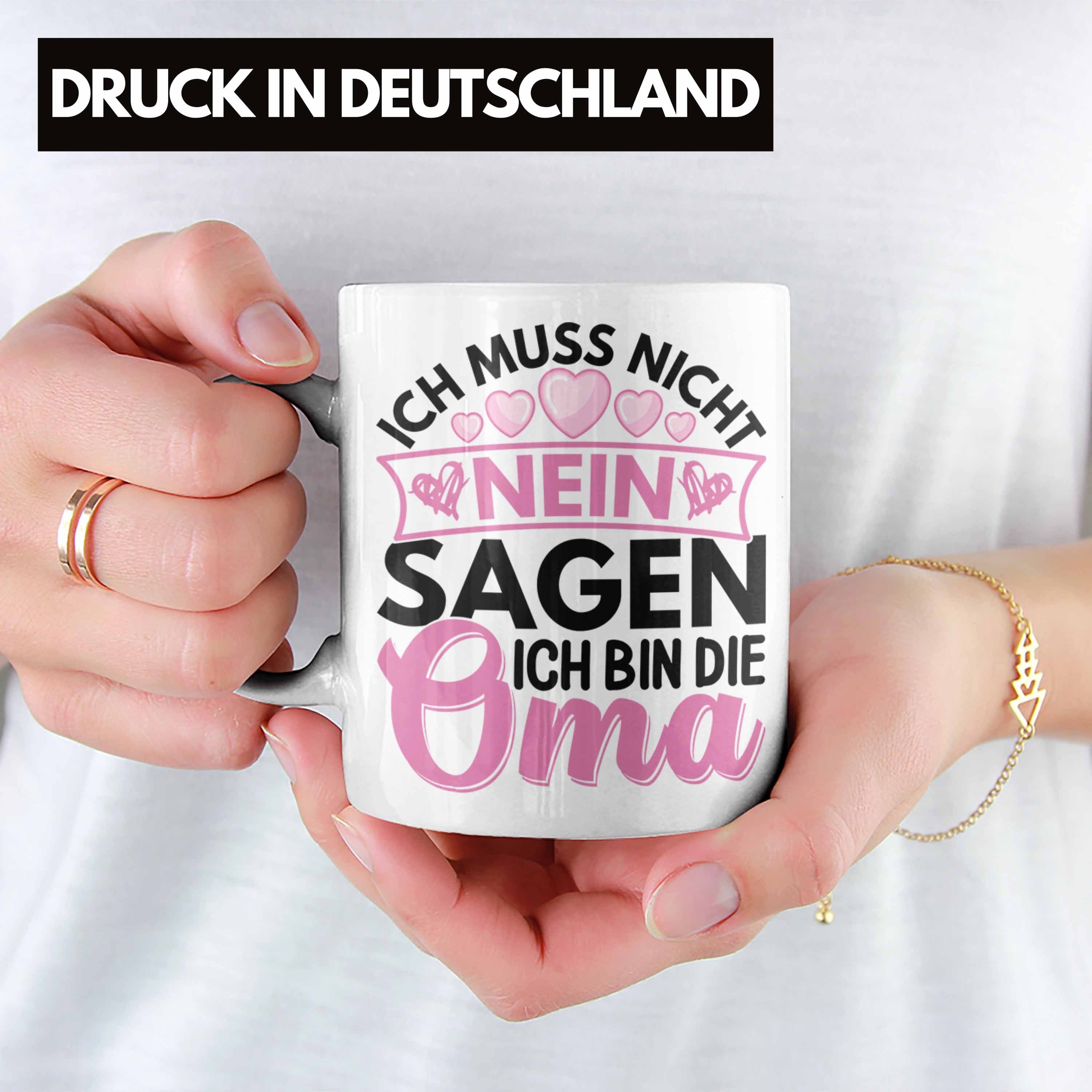 Tasse Ich Trendation Oma - Muss Nein Oma Ich Geschenkidee Die Tasse Bin Trendation Geschenk Spruch Sagen Lustig Lustiger Nicht Weiss