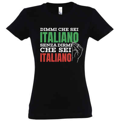 Youth Designz T-Shirt "Sag Mir Dass Du Italiener Bist, Ohne Es Mir Zu Sagen" Damen Shirt mit trendigem Motiv