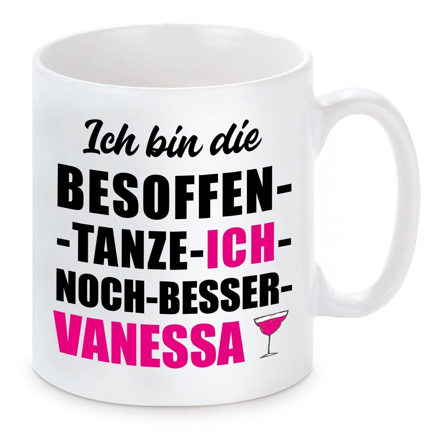 Herzbotschaft Tasse Kaffeebecher mit Motiv ICH BIN DIE BESOFFEN TANZE ICH NOCH BESSER, Keramik, Kaffeetasse spülmaschinenfest und mikrowellengeeignet