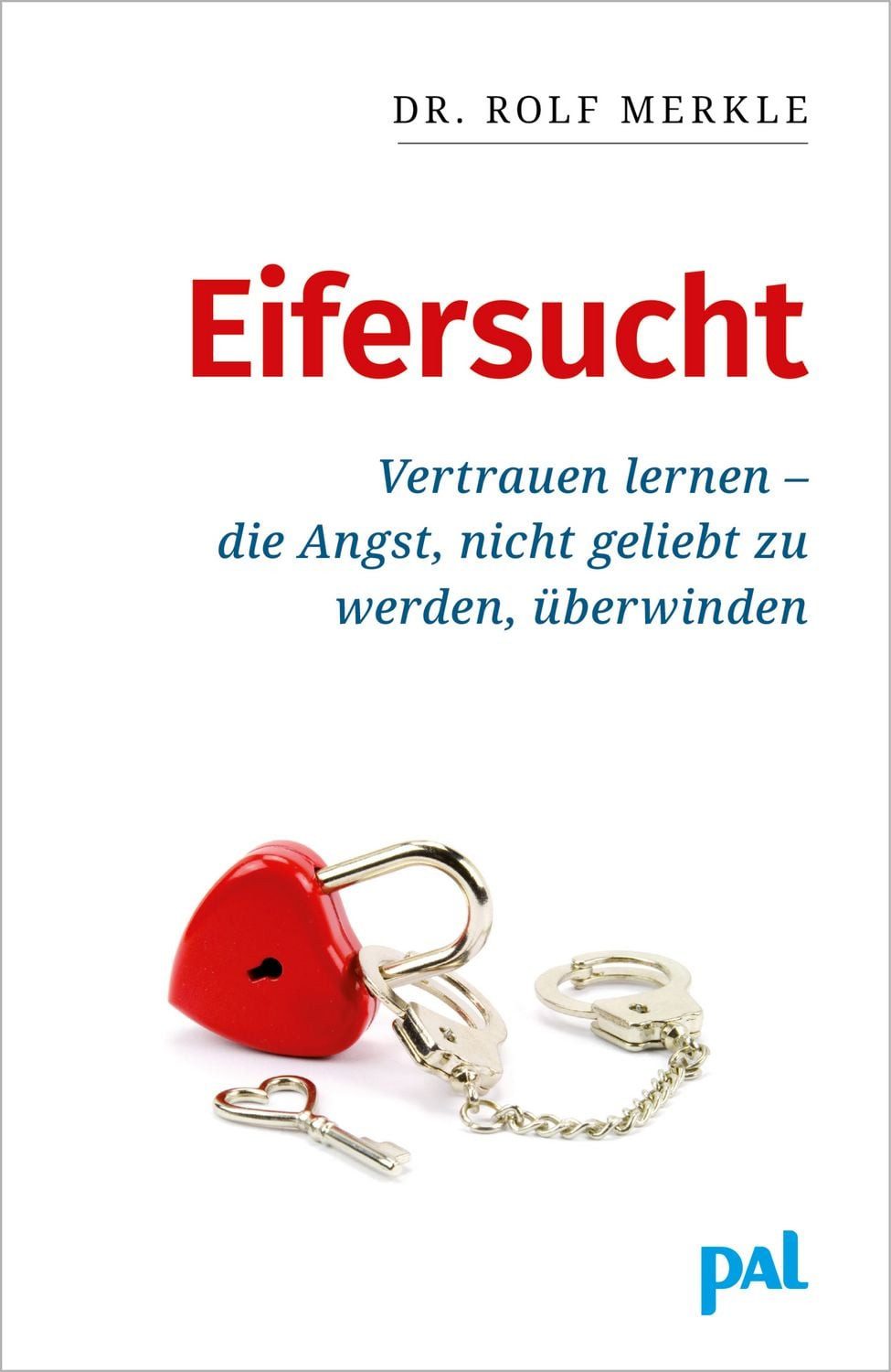 Eifersucht / Rolf Merkle