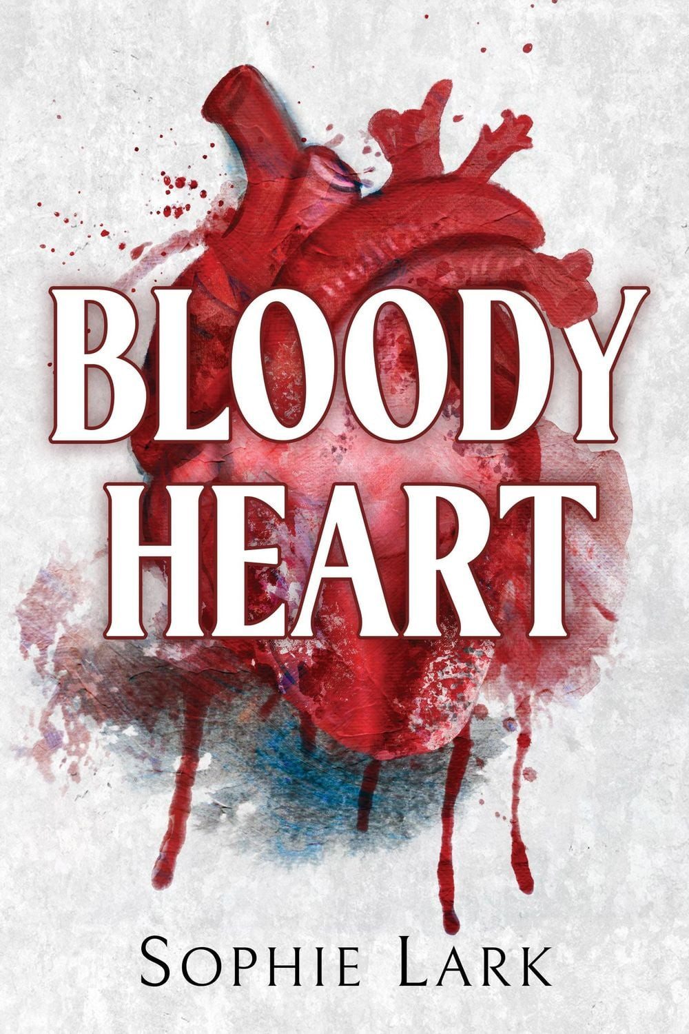 Bloody Heart / Sophie Lark