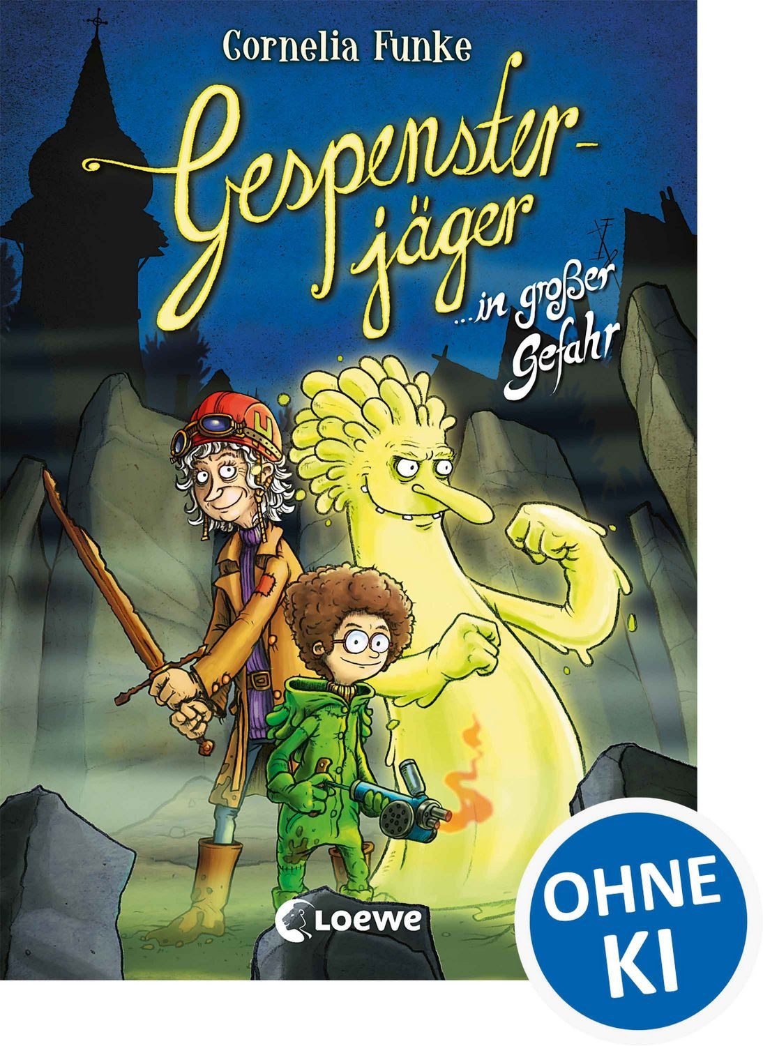 Gespensterjäger in großer Gefahr (Band 4) / Cornelia Funke