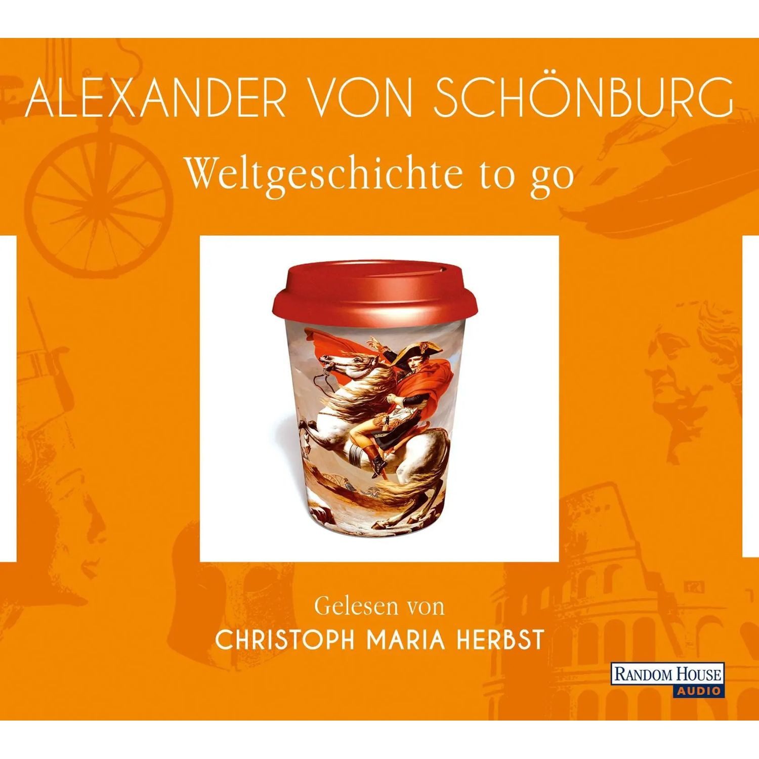 Random House Verlag Hörspiel Weltgeschichte to go