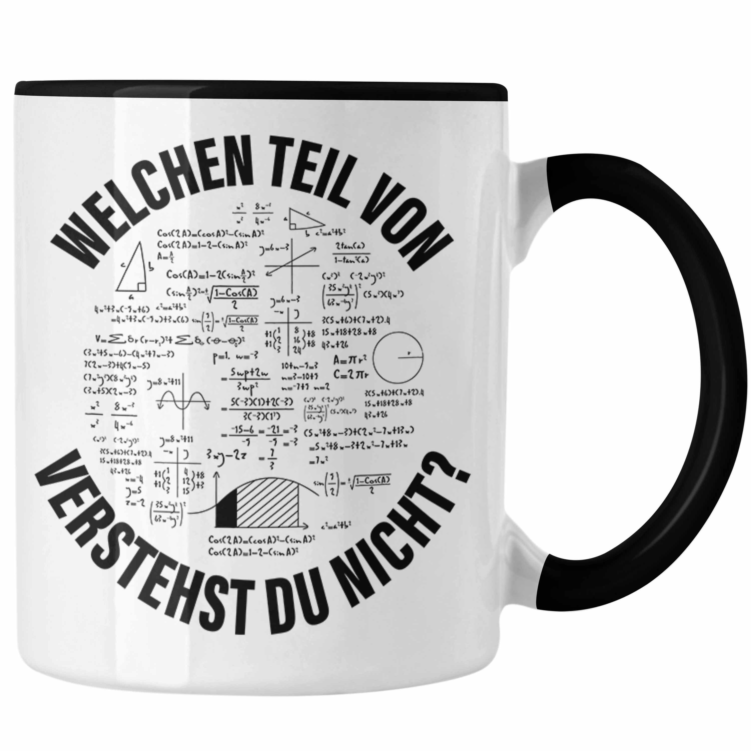 Trendation Tasse Trendation - Welchen Teil Verstehst Du Nicht Tasse Geschenk für Mathe
