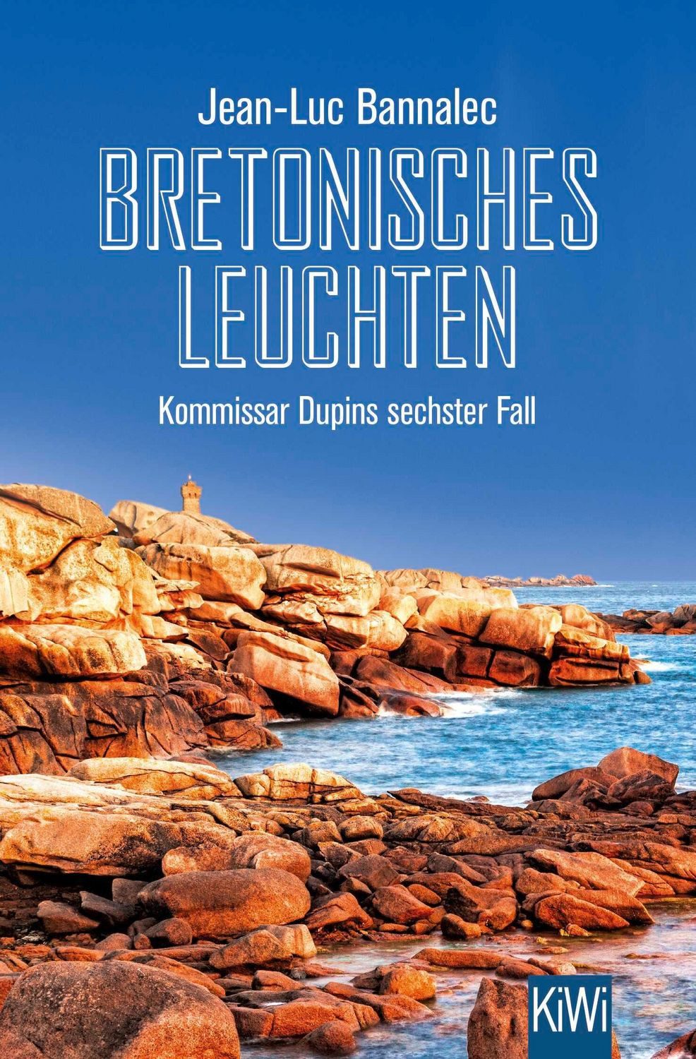 Bretonisches Leuchten / Jean-Luc Bannalec
