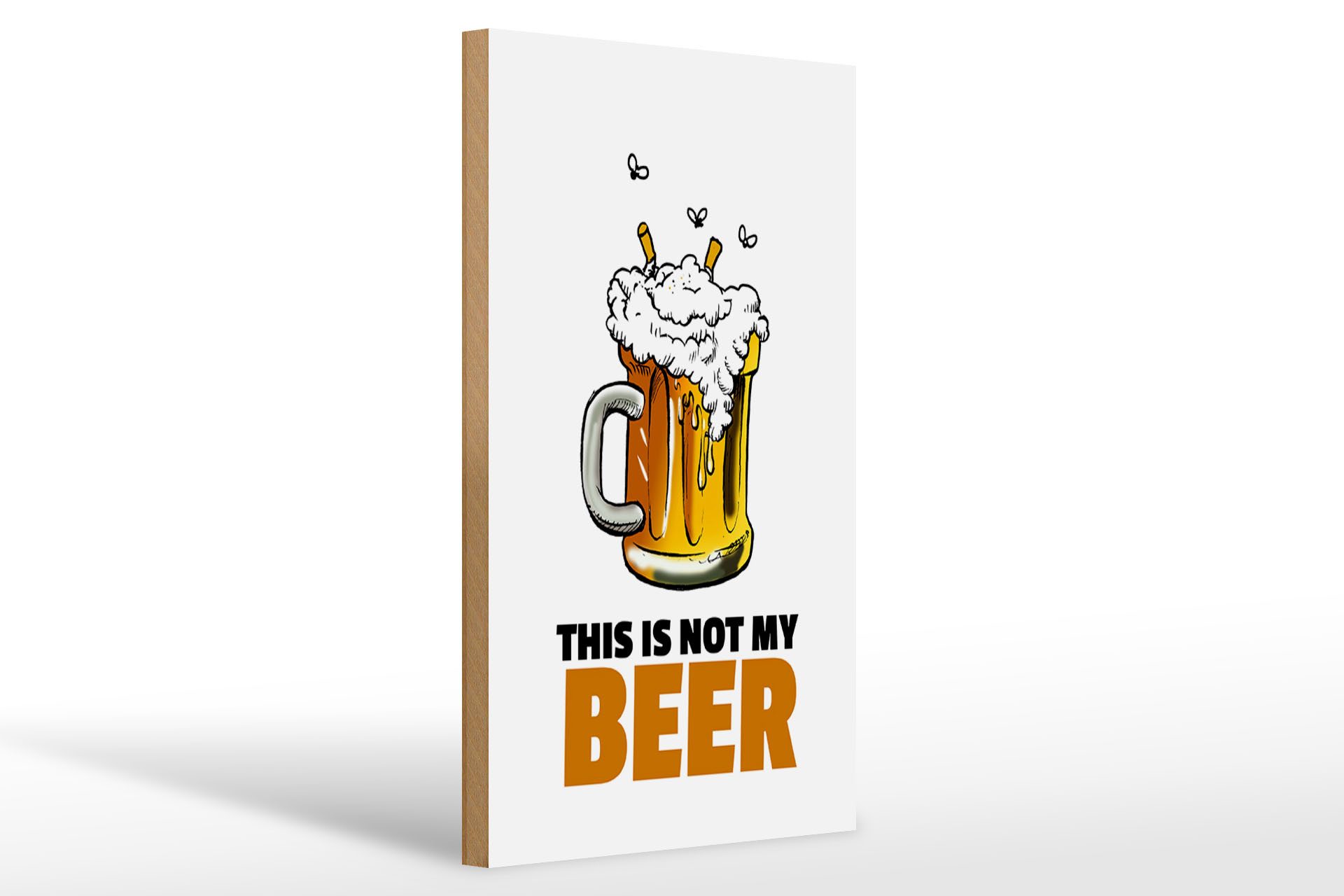 Holzbild 20x30cm This is not my beer Bier