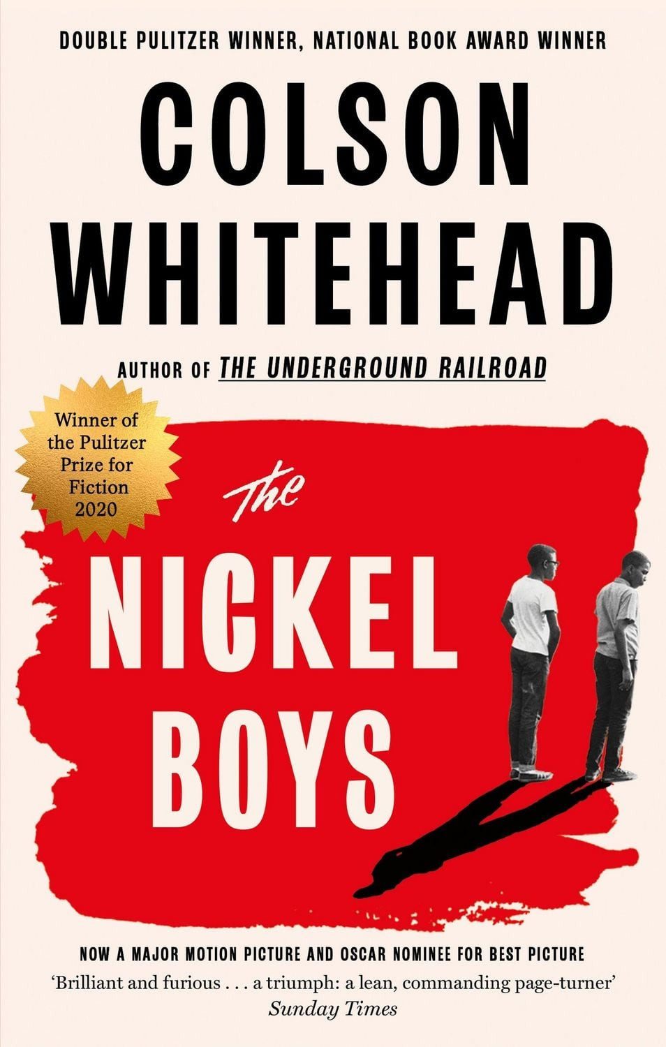 Belletristik The Nickel Boys Now a major motion picture and Oscar nominee for Best Colson Whitehead