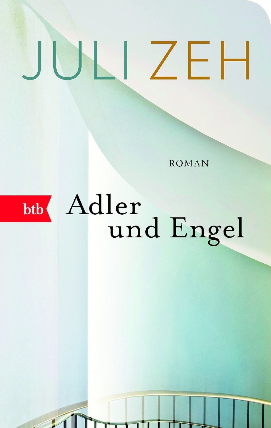 Adler und Engel / Juli Zeh, Roman - Geschenkausgabe