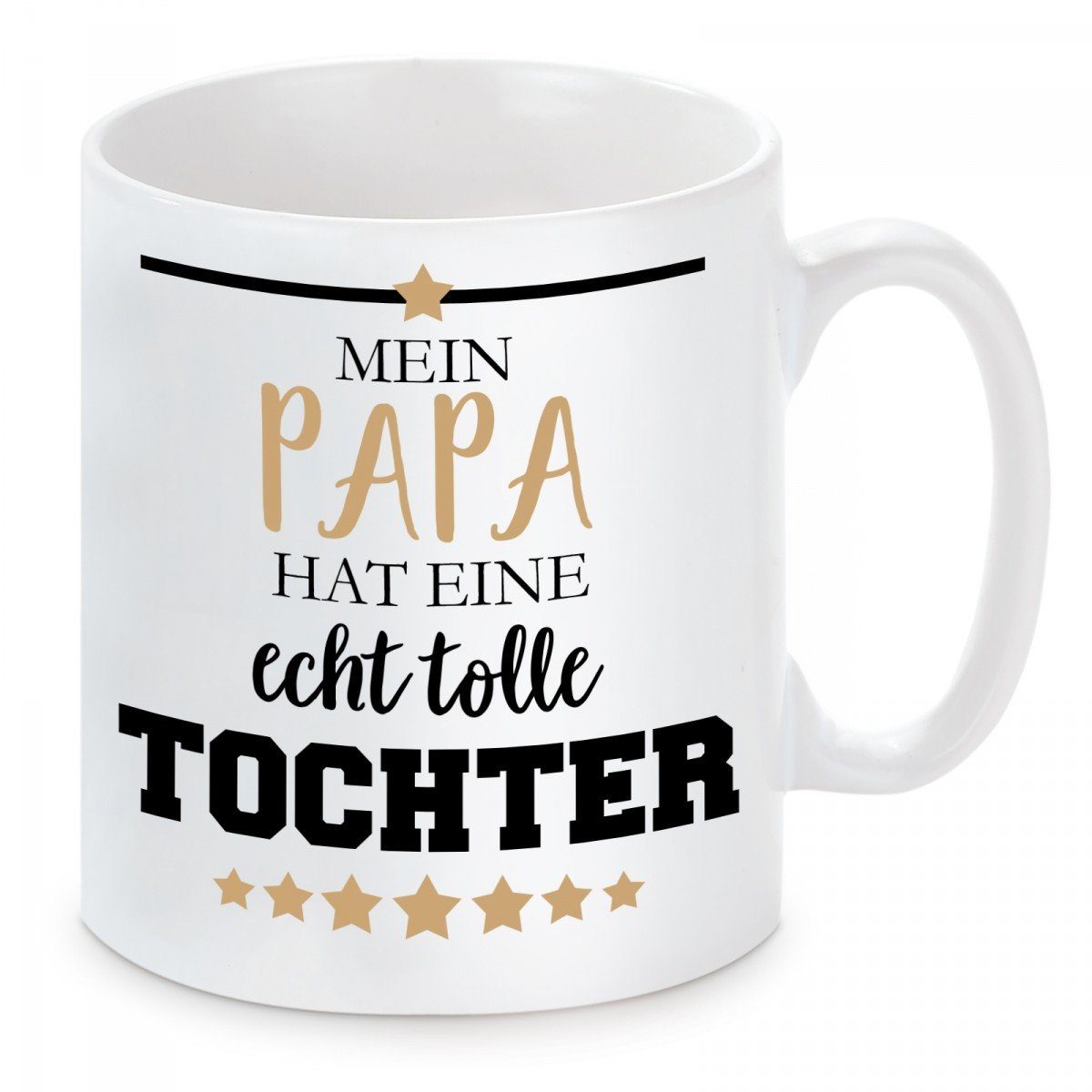 Herzbotschaft Tasse Kaffeebecher mit Motiv Mein Papa hat eine echt tolle Tochter, Keramik, Kaffeetasse spülmaschinenfest und mikrowellengeeignet