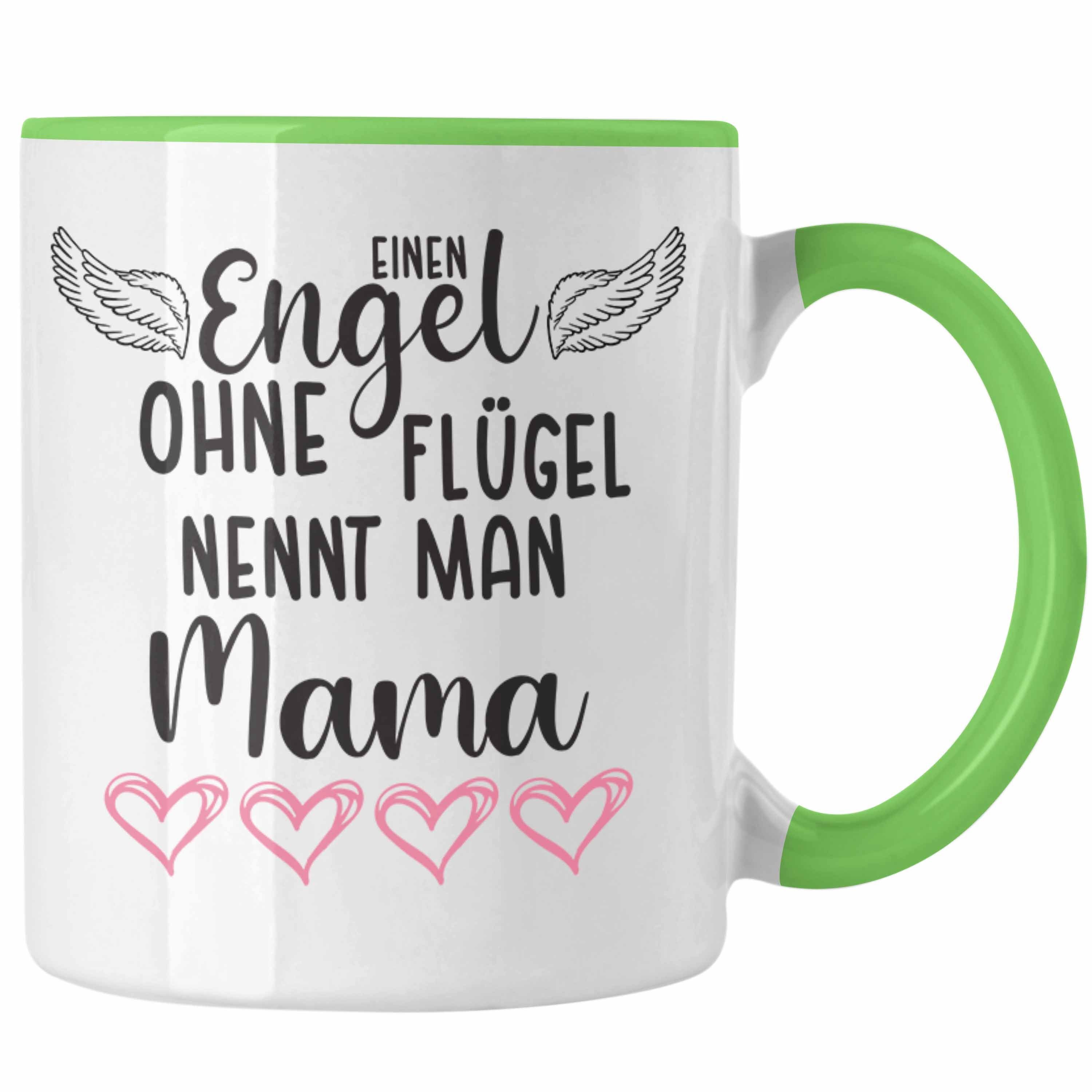 Trendation Tasse Trendation - Engel Ohne Flügel Nennt Man Mama Tasse Geschenk Spruch Liebevoll Beste Mutter Muttertag Muttertagsgeschenk Grün