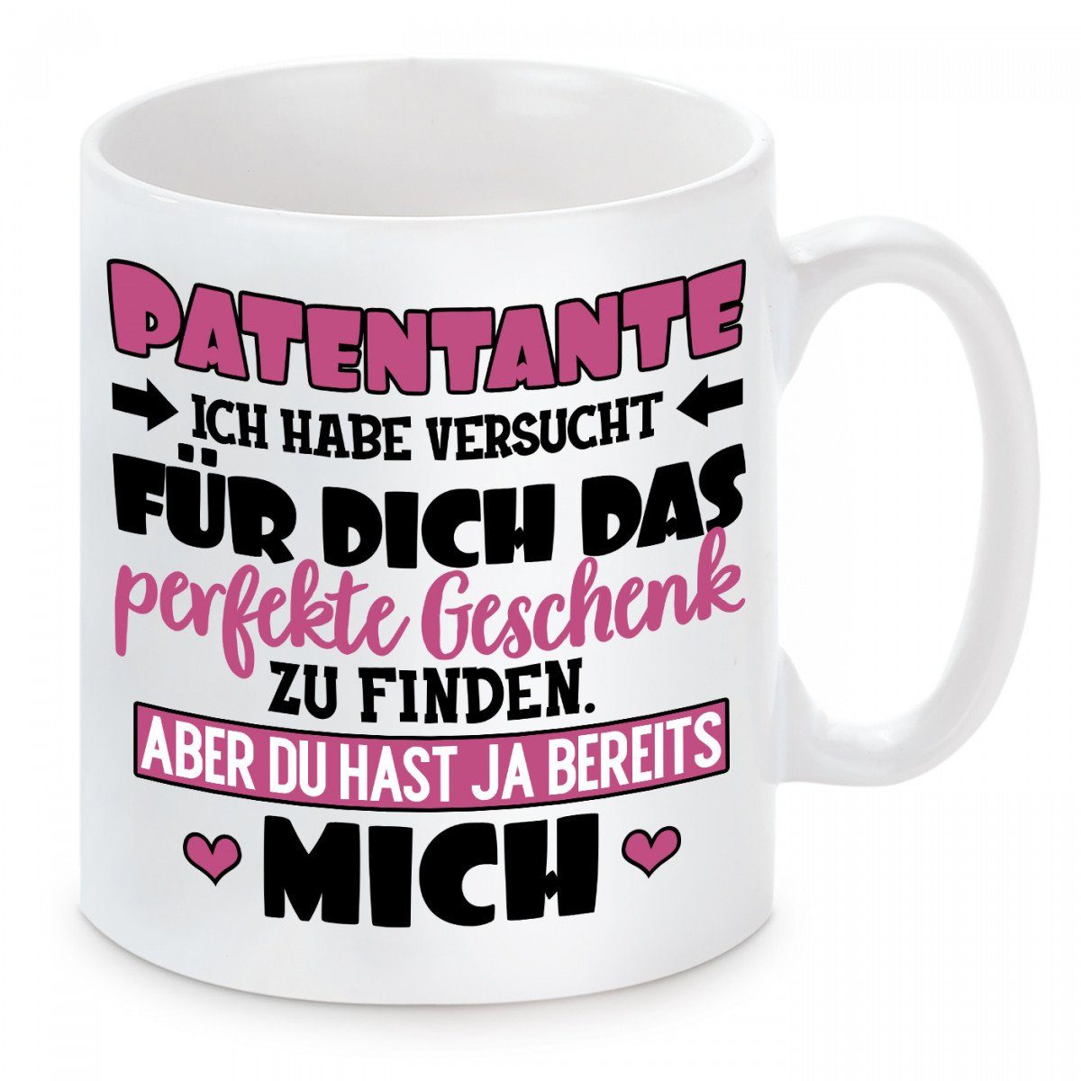 Herzbotschaft Tasse Motiv und Patentante Kaffeebecher mit ich mikrowellengeeignet habe Keramik, spülmaschinenfest Kaffeetasse versucht,