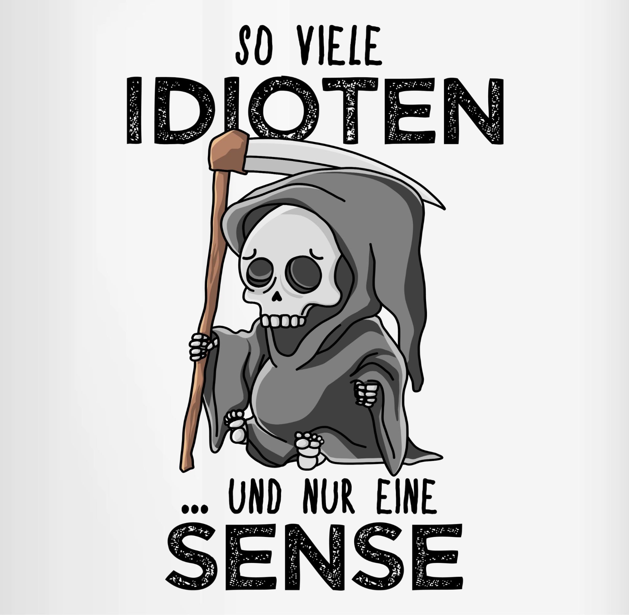 Shirtracer Statement Tasse eine Idioten und nur viele - Sense 2 Schwarz, Weiß Keramik, So Sprüche