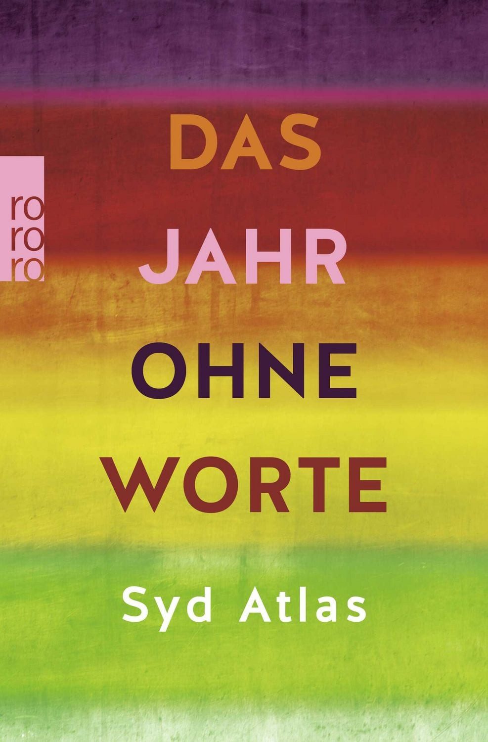 Das Jahr ohne Worte / Syd Atlas