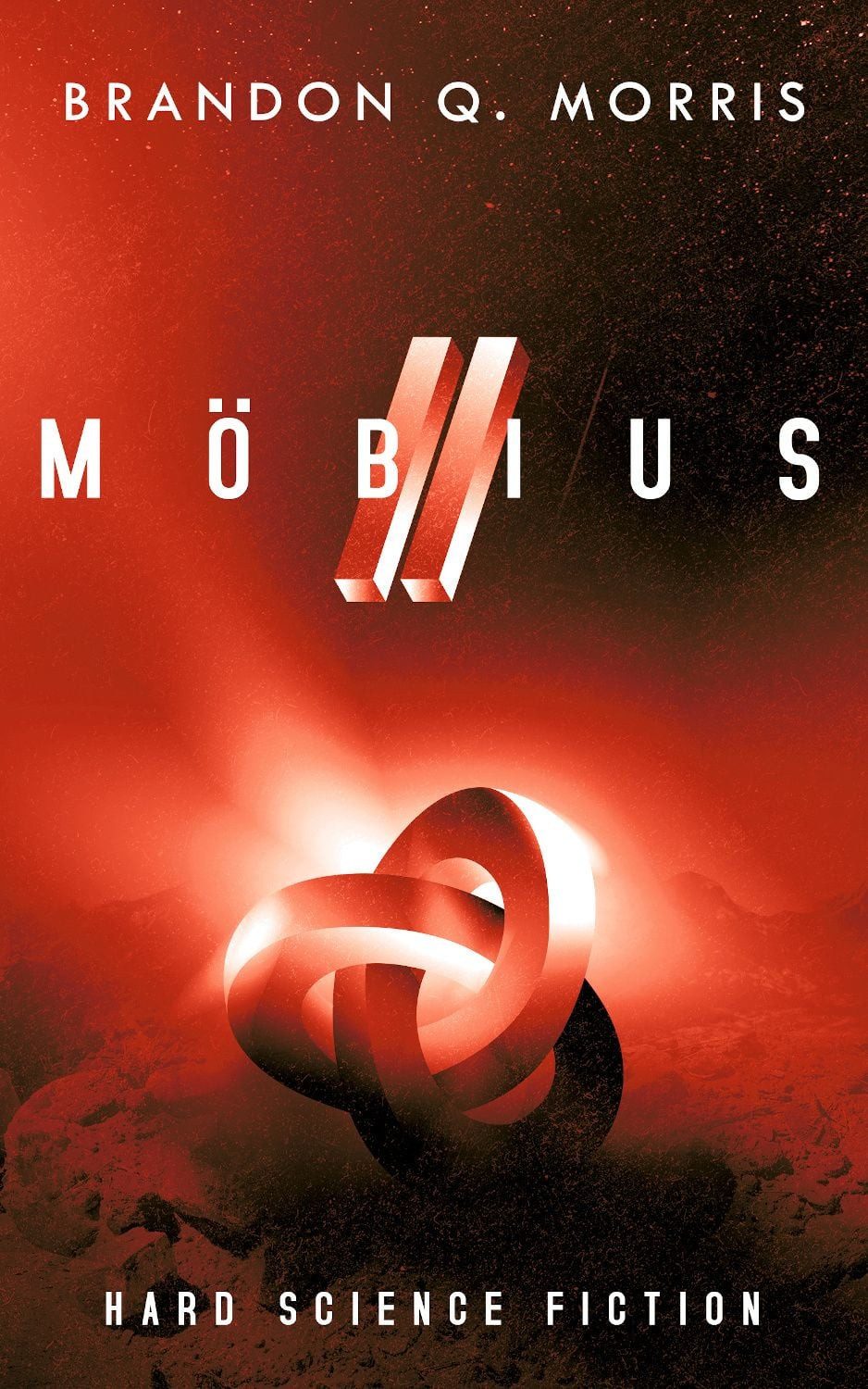 Möbius 2 Hard Science Fiction / Brandon Q. Morris, Hard Science Fiction