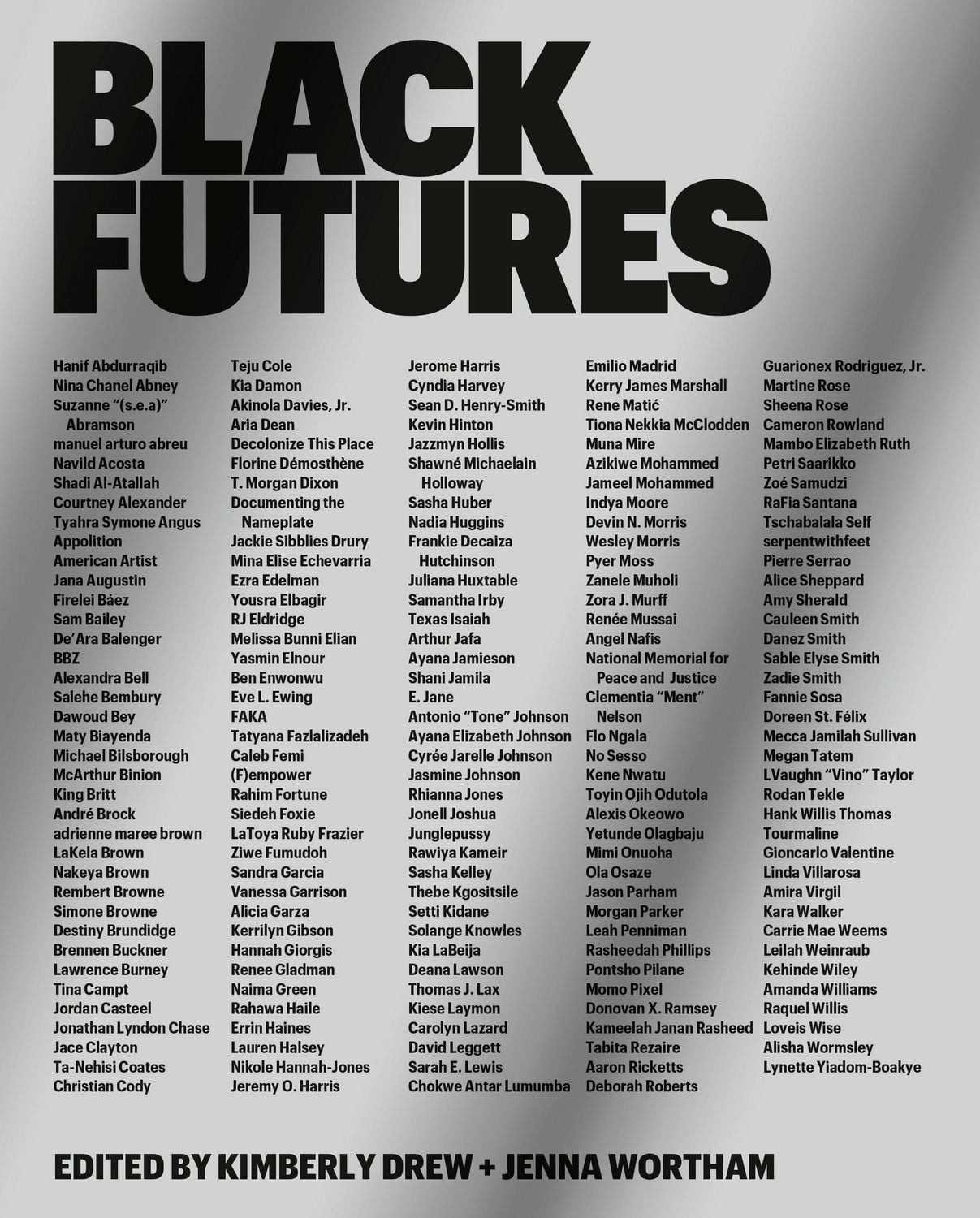 Black Futures / Jenna Wortham, Kimberly Drew