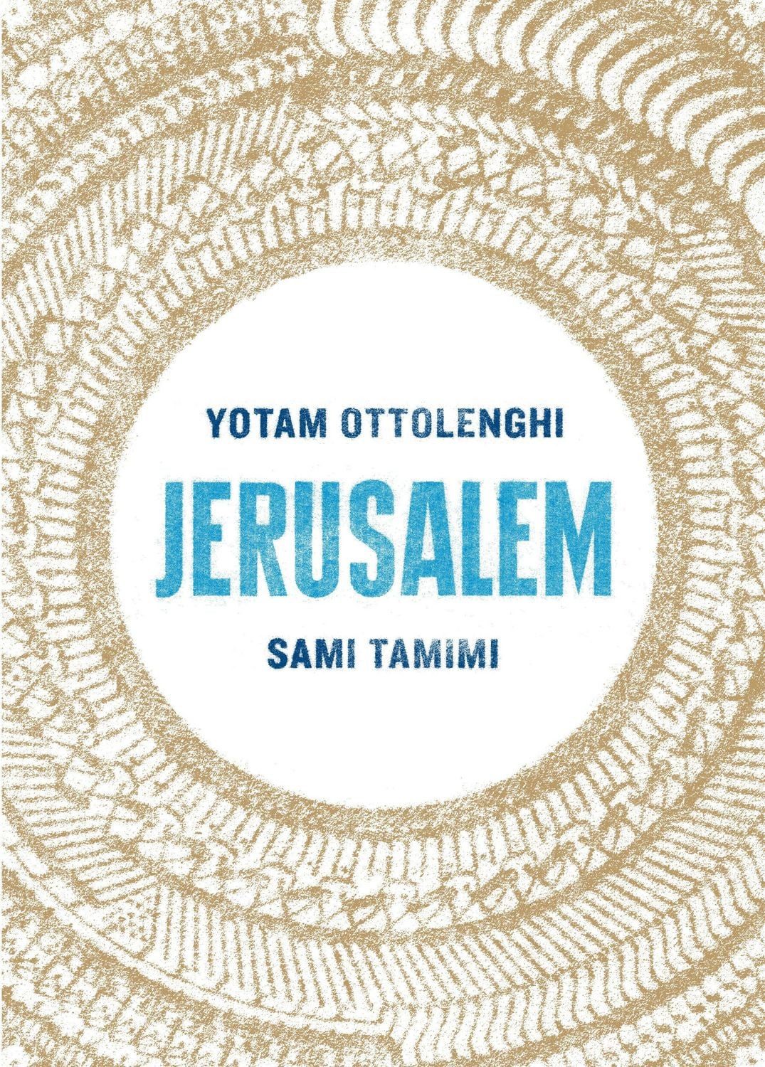 Jerusalem / Yotam Ottolenghi, Sami Tamimi
