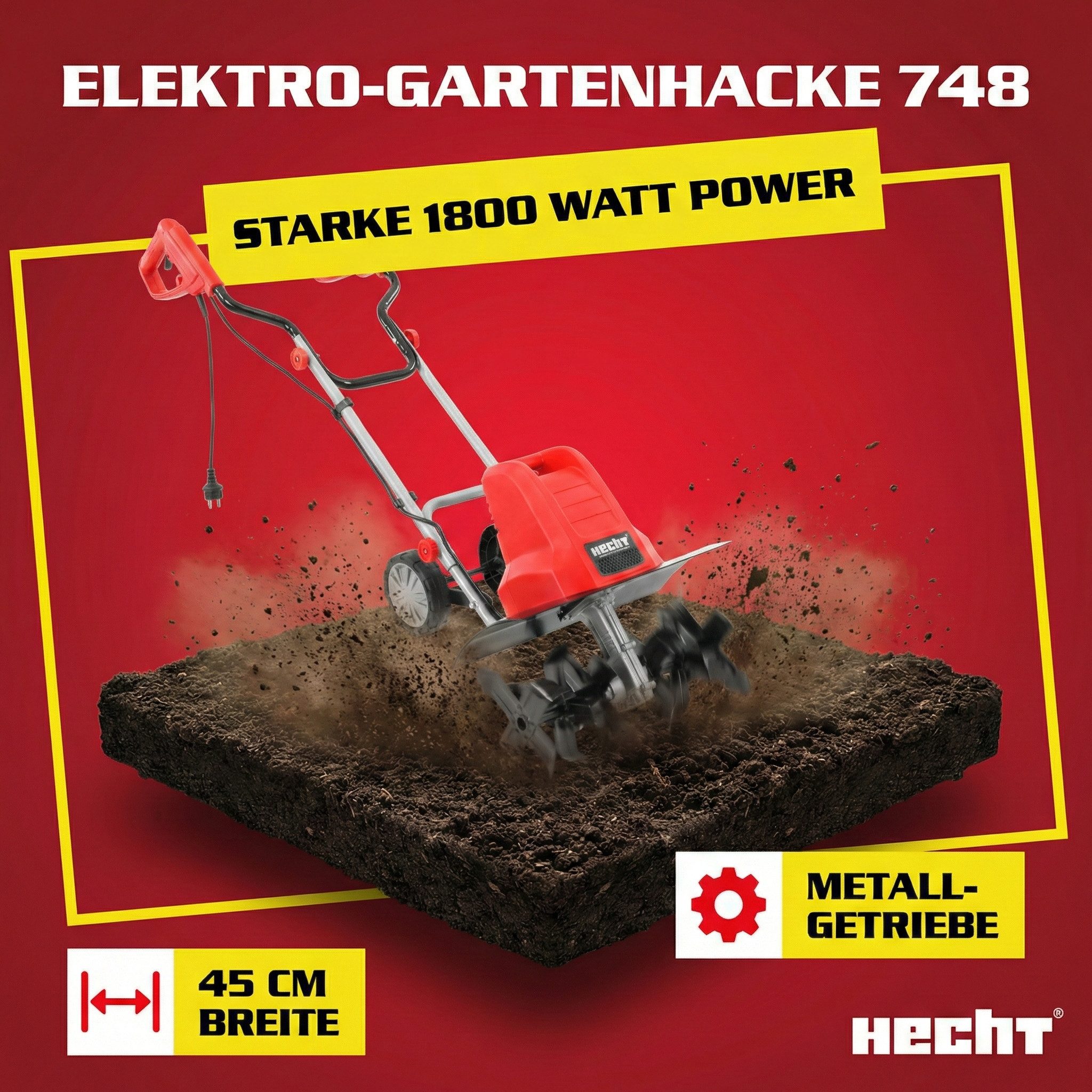 Hecht Elektromotorhacke Gartenfräse Gartenhacke Elektrisch 748, 1500W, 45 cm Arbeitsbreite, 22cm Arbeitstiefe, Transporträder, 6 Stahlmesser, 230V