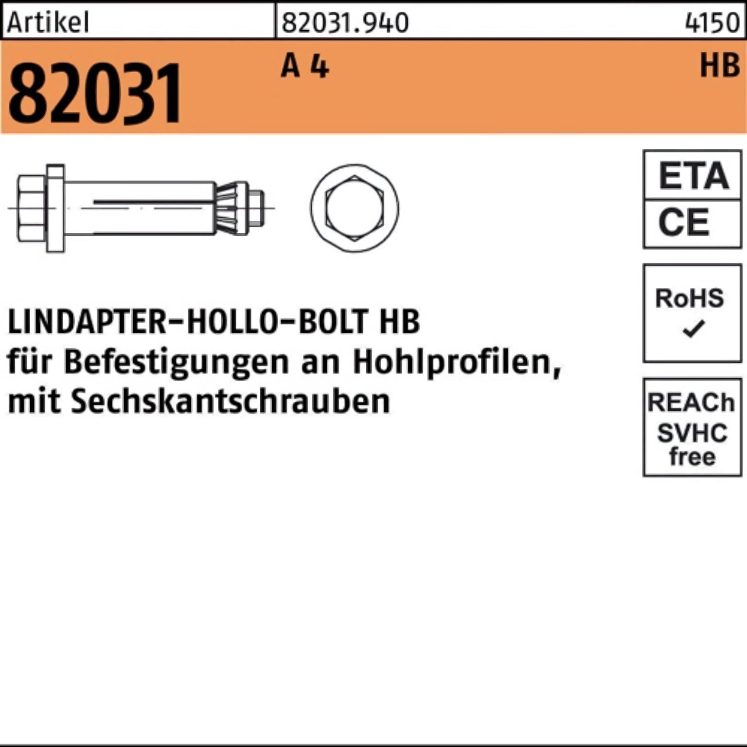 Lindapter Hohlraumdübel 100er Pack Hohlraumdübel R 82031 6-ktschraube HB 08-2 (70/41) A 4 1