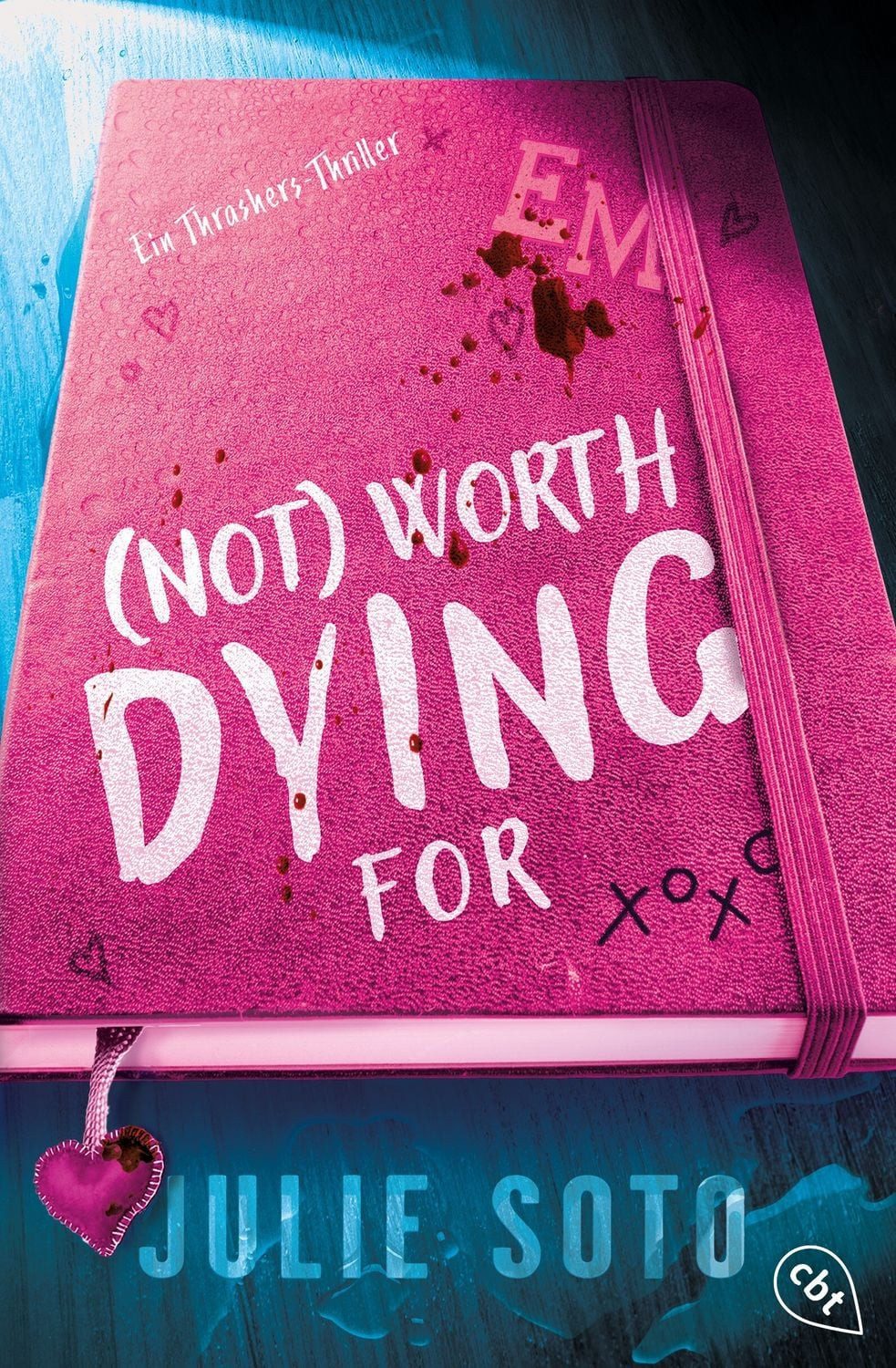 Not worth dying for / Julie Soto
