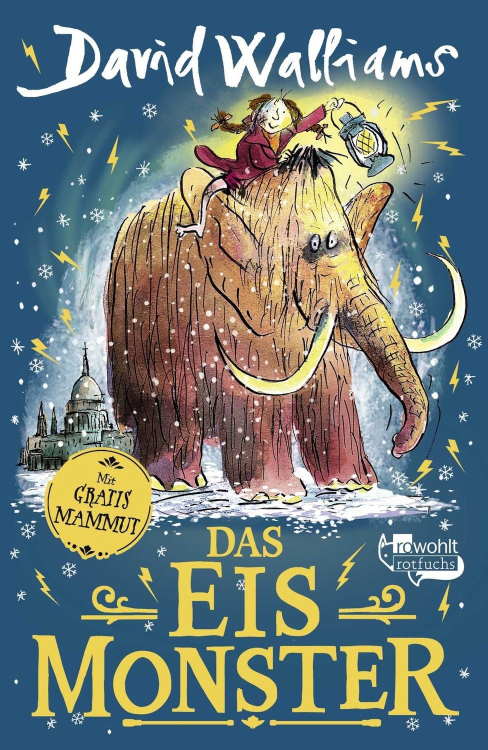 Kinderbuch Das Eismonster Ein lustiger Roman für Kinder ab 8 Jahren David Walliams