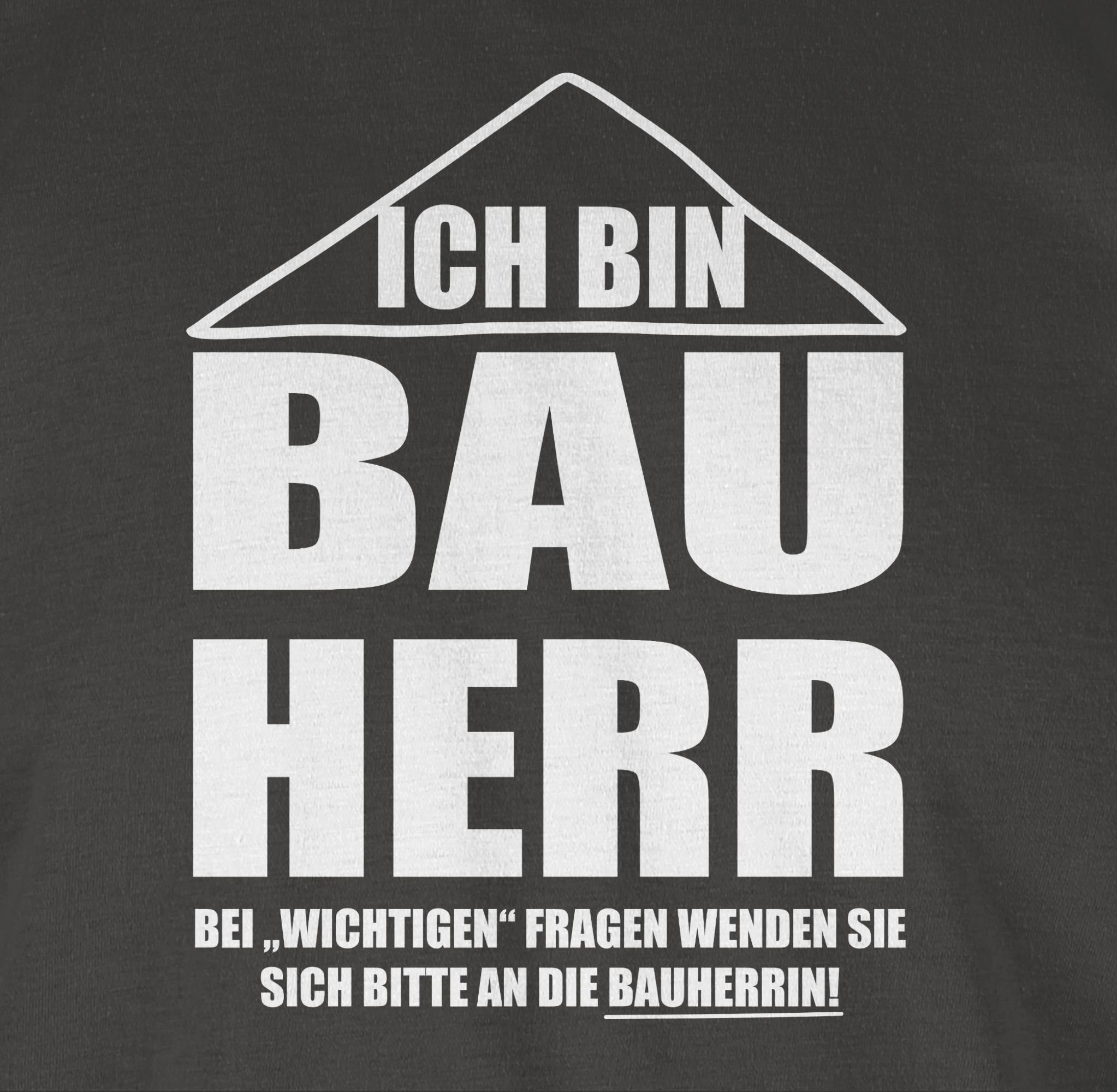 Herren & Männer Shirtracer Ich T-Shirt Bauherr Geschenke bin 03 Dunkelgrau