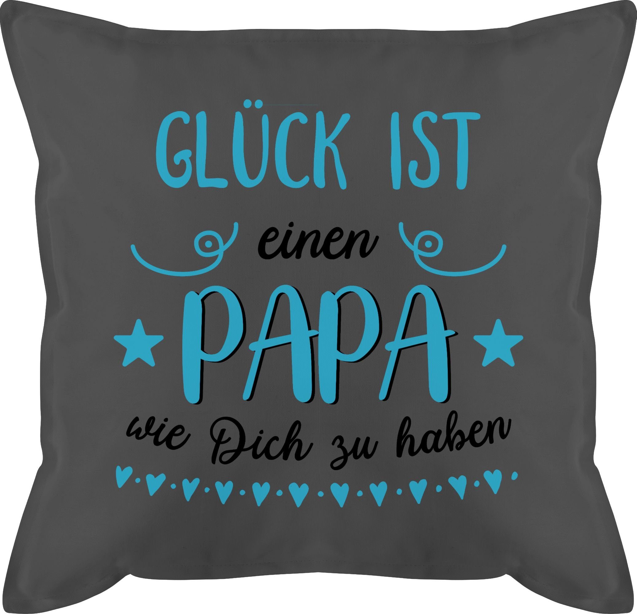 Shirtracer Dekokissen Glück ist einen Papa wie dich zu haben hellblau