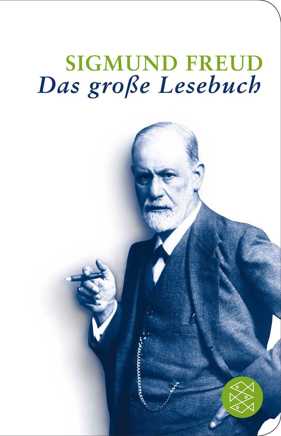 Das große Lesebuch / Sigmund Freud
