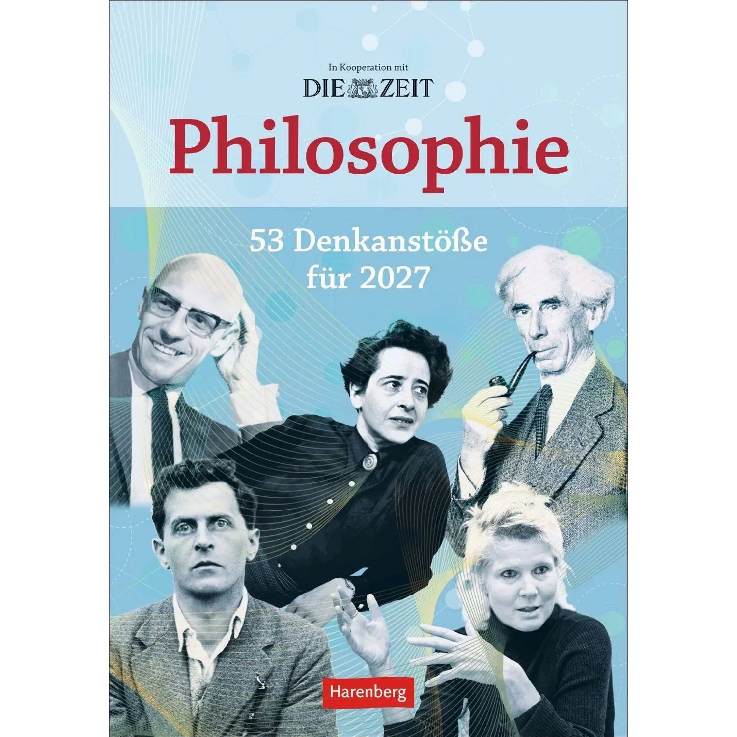 Harenberg Kalender Verlag Wandkalender DIE ZEIT Philosophie Wochen-Kulturkalender 2027 - 53 Denkanstöße...