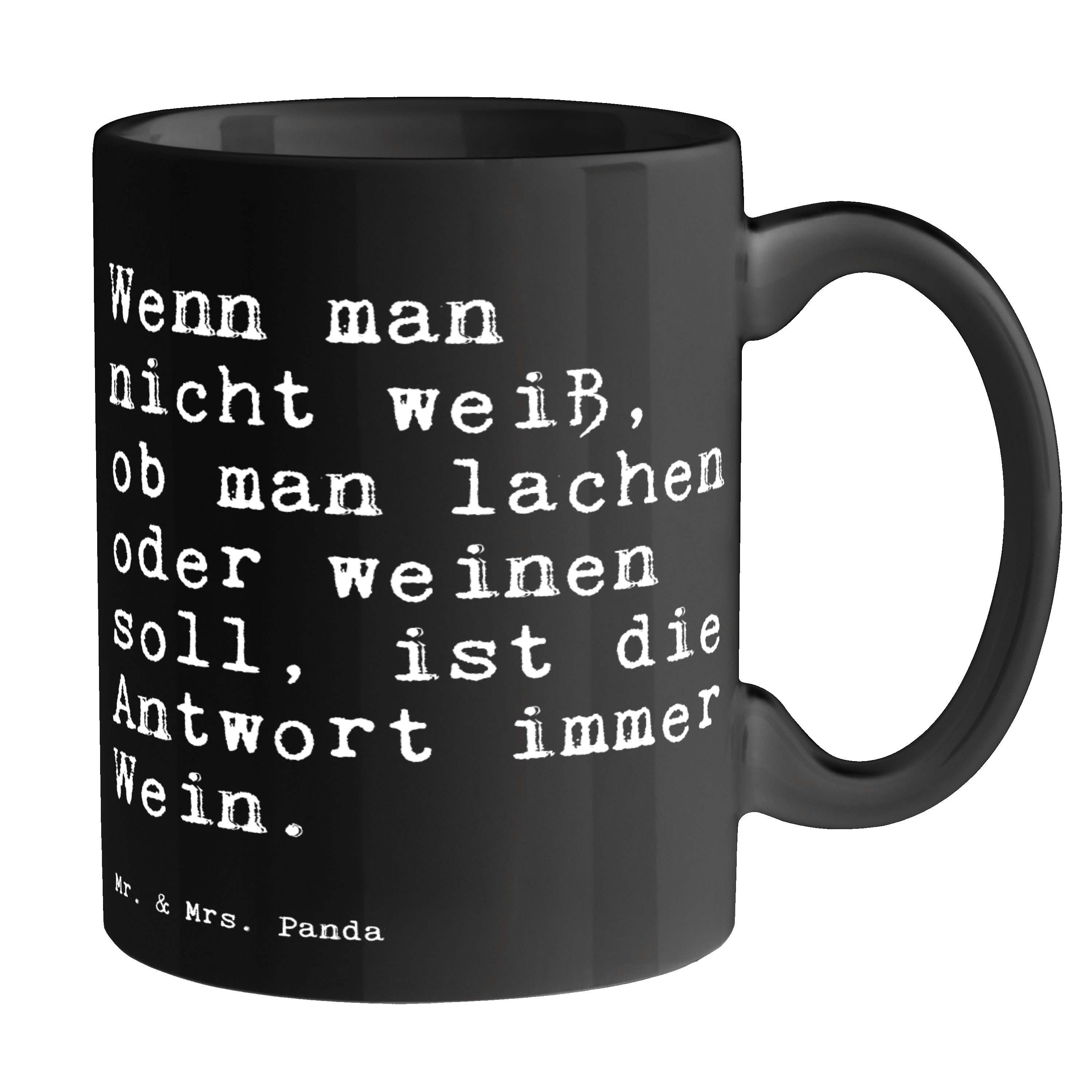 Mrs. nicht Panda Schwarz Kaffeebecher, - - Wenn Geschenk, Trauer, man W, & Mr. Keramik Tasse weiß,... Schwarz