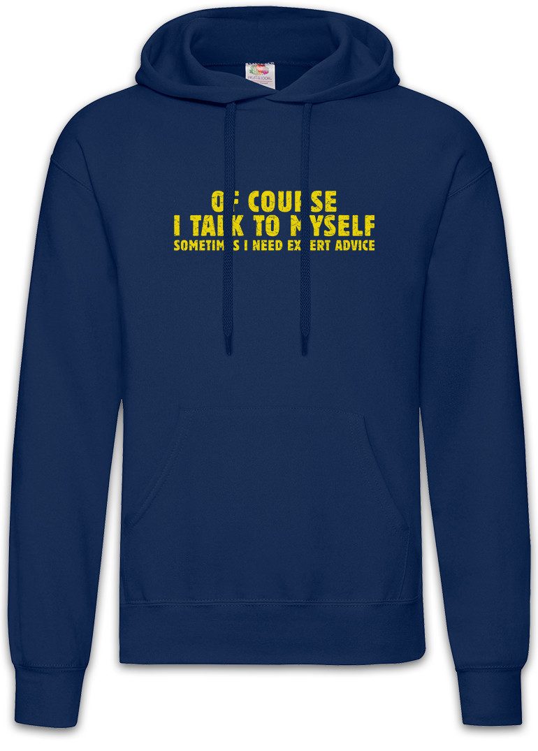 Hoodie I Talk To Myself Herren Hoodie Geek Nerd Internet Informatiker