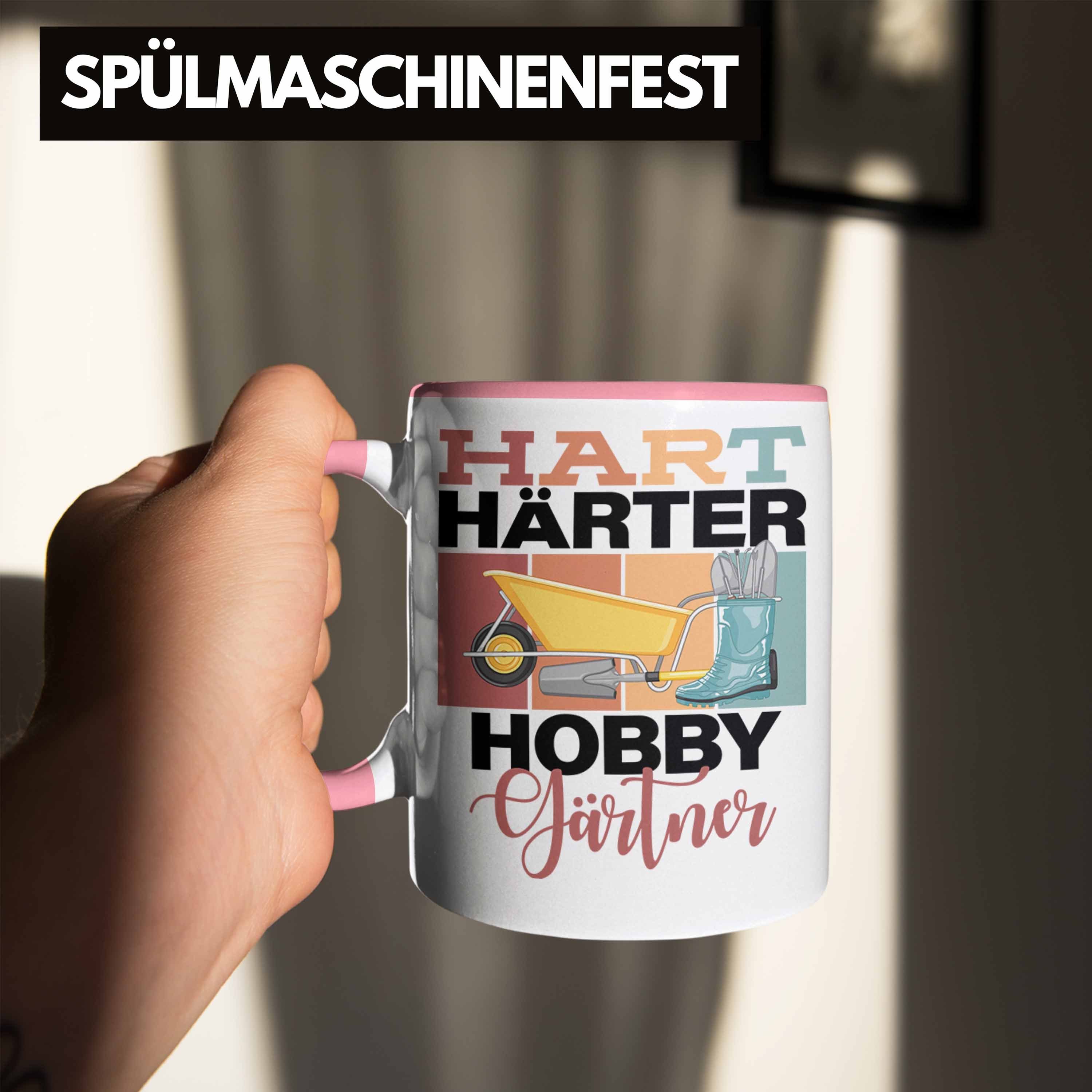 Lustige Hobbyg Trendation Rosa Spruch Härter Tasse Hobbygärtner Geschenkidee "Hart für Tasse