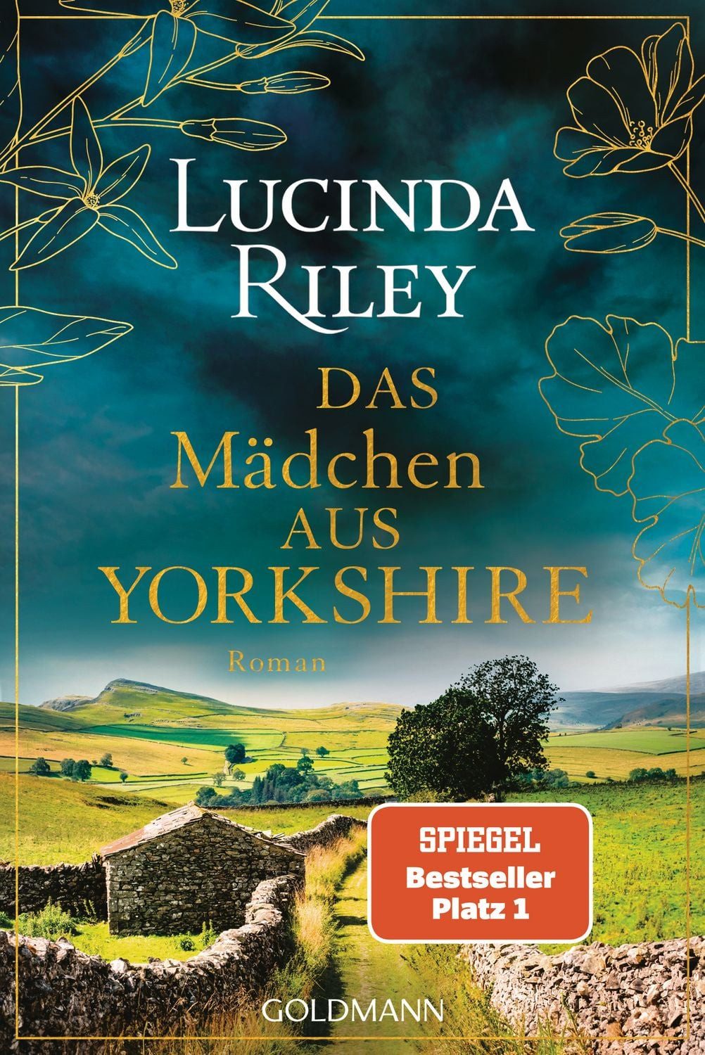 Belletristik Das Mädchen aus Yorkshire Roman - Der SPIEGEL-Bestseller erstmals im T Lucinda Riley