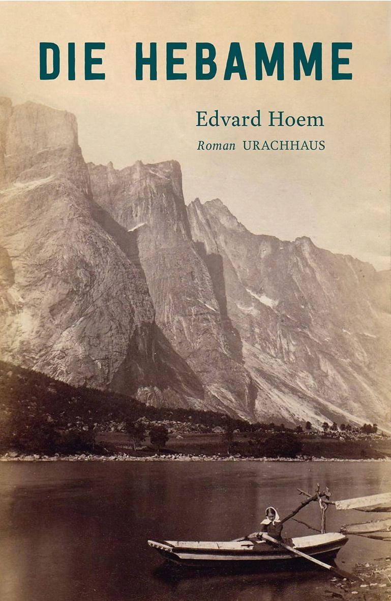 Die Hebamme / Edvard Hoem