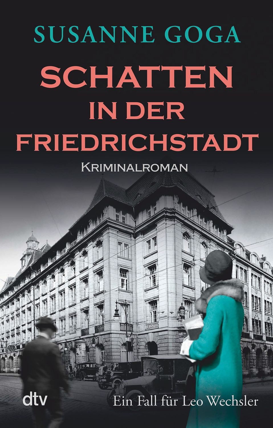 Schatten in der Friedrichstadt / Susanne Goga, Kriminalroman