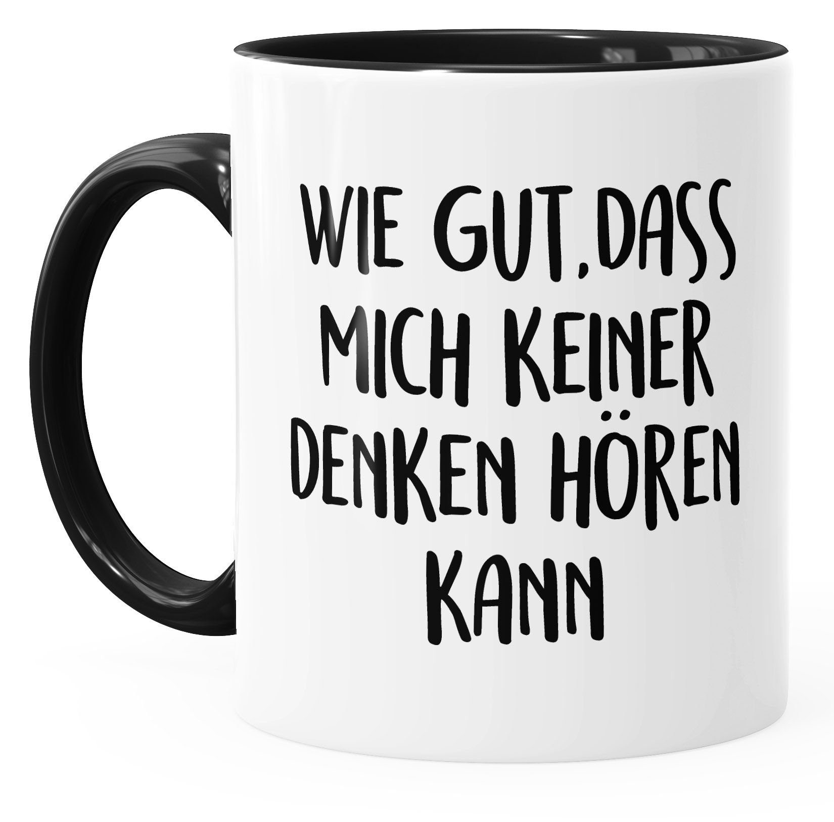 MoonWorks Tasse Kaffee-Tasse Spruch wie gut dass mich keiner denken hören kann MoonWorks® Innenfarbe, Keramik