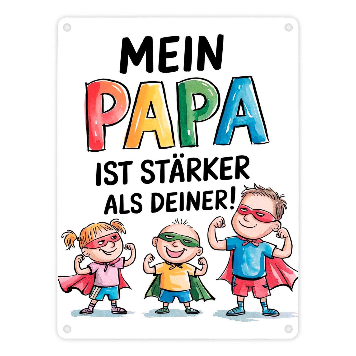 Metallschild Mein Papa ist der stärkste Superheld Metallschild in 15x20 cm